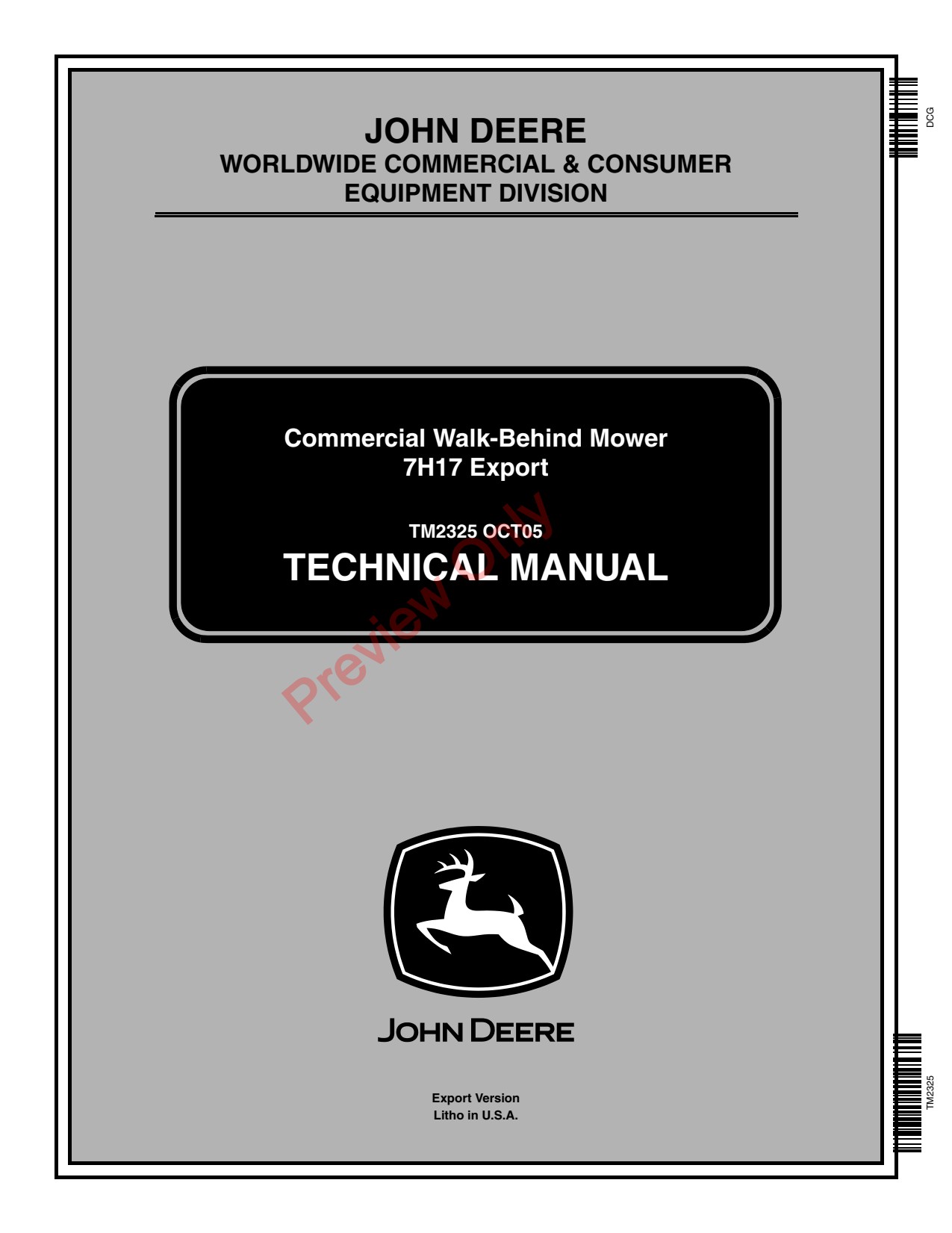 John Deere 7H17 Commercial Walk-Behind Mower Technical Manual TM2325 1 John Deere 7H17 Commercial Walk-Behind Mower Technical Manual TM2325