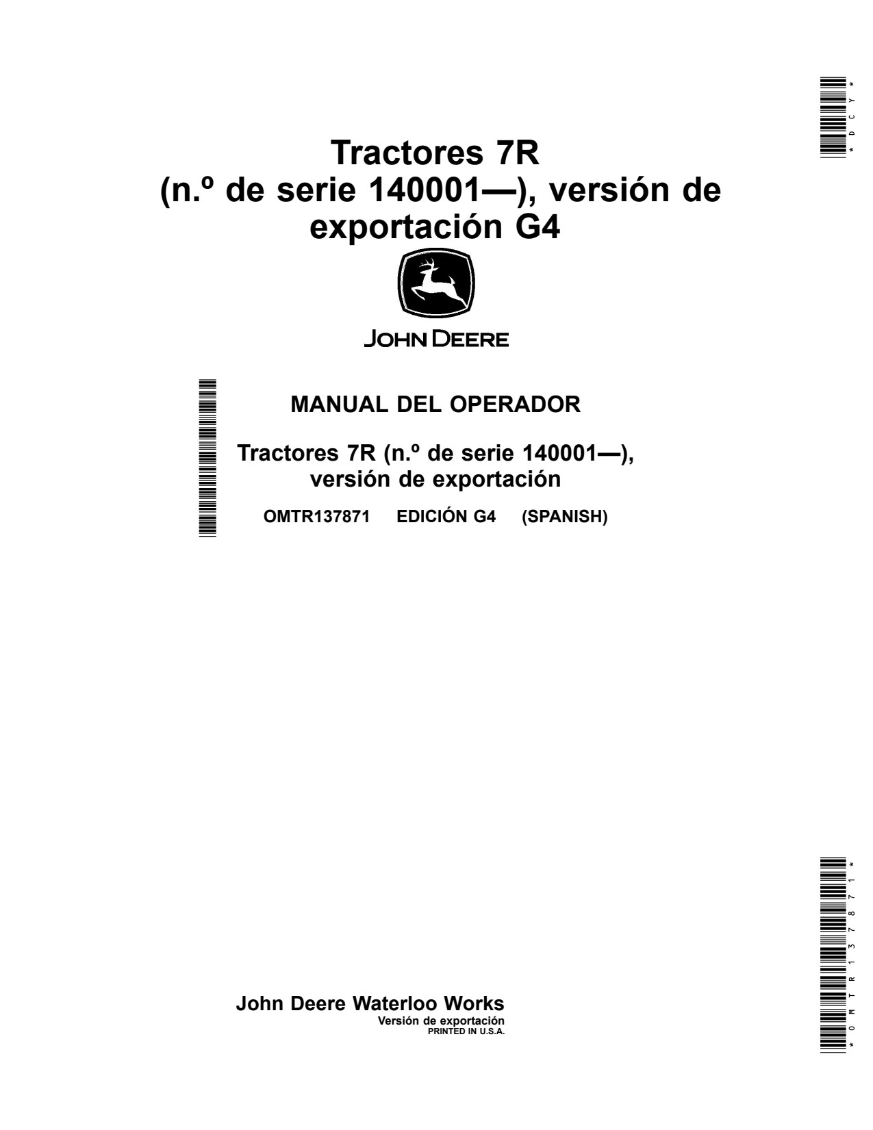 John Deere 7R 210 to 350 Tractor Operator Manual OMTR137871 ES 1 John Deere 7R 210 to 350 Tractor Operator Manual OMTR137871 ES