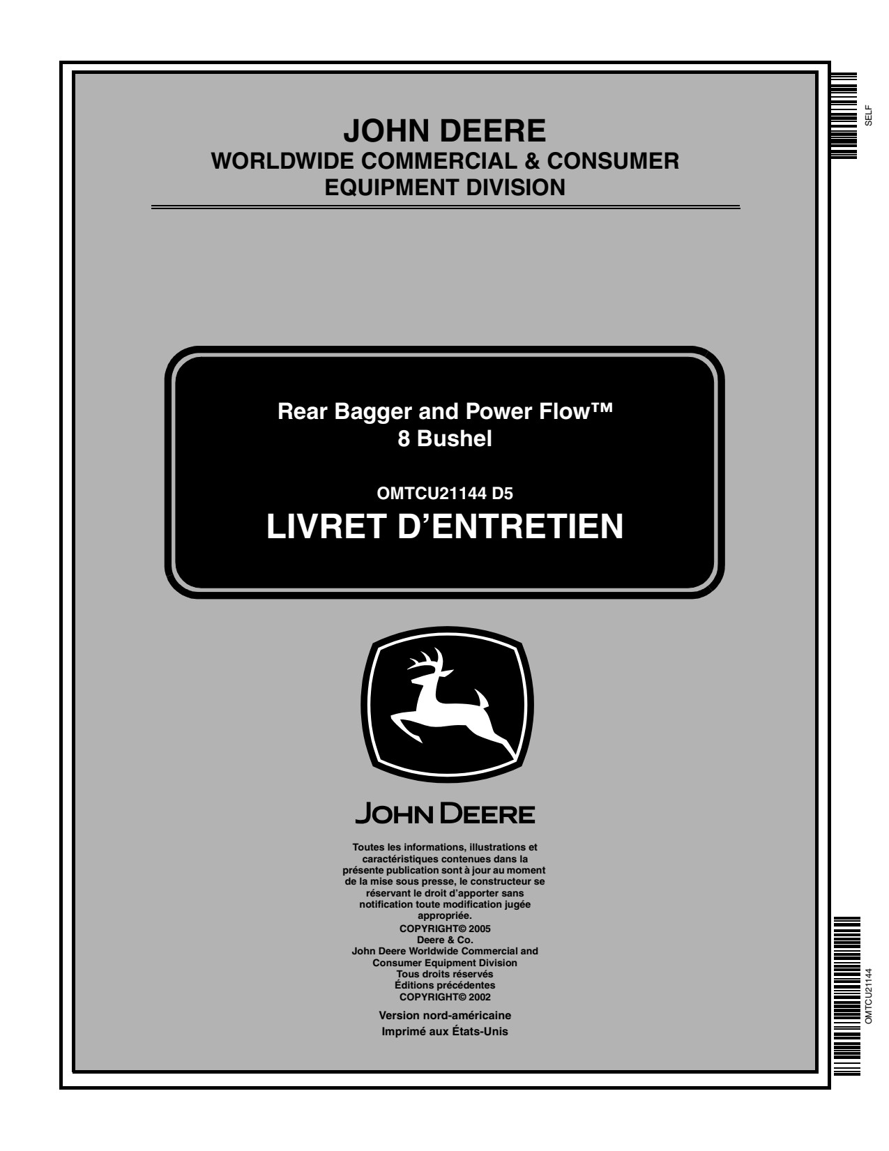 John Deere 8 Bushel Rear Bagger Powerflow Operator's Manual OMTCU21144 FR 1 John Deere 8 Bushel Rear Bagger Powerflow Operator's Manual OMTCU21144 FR
