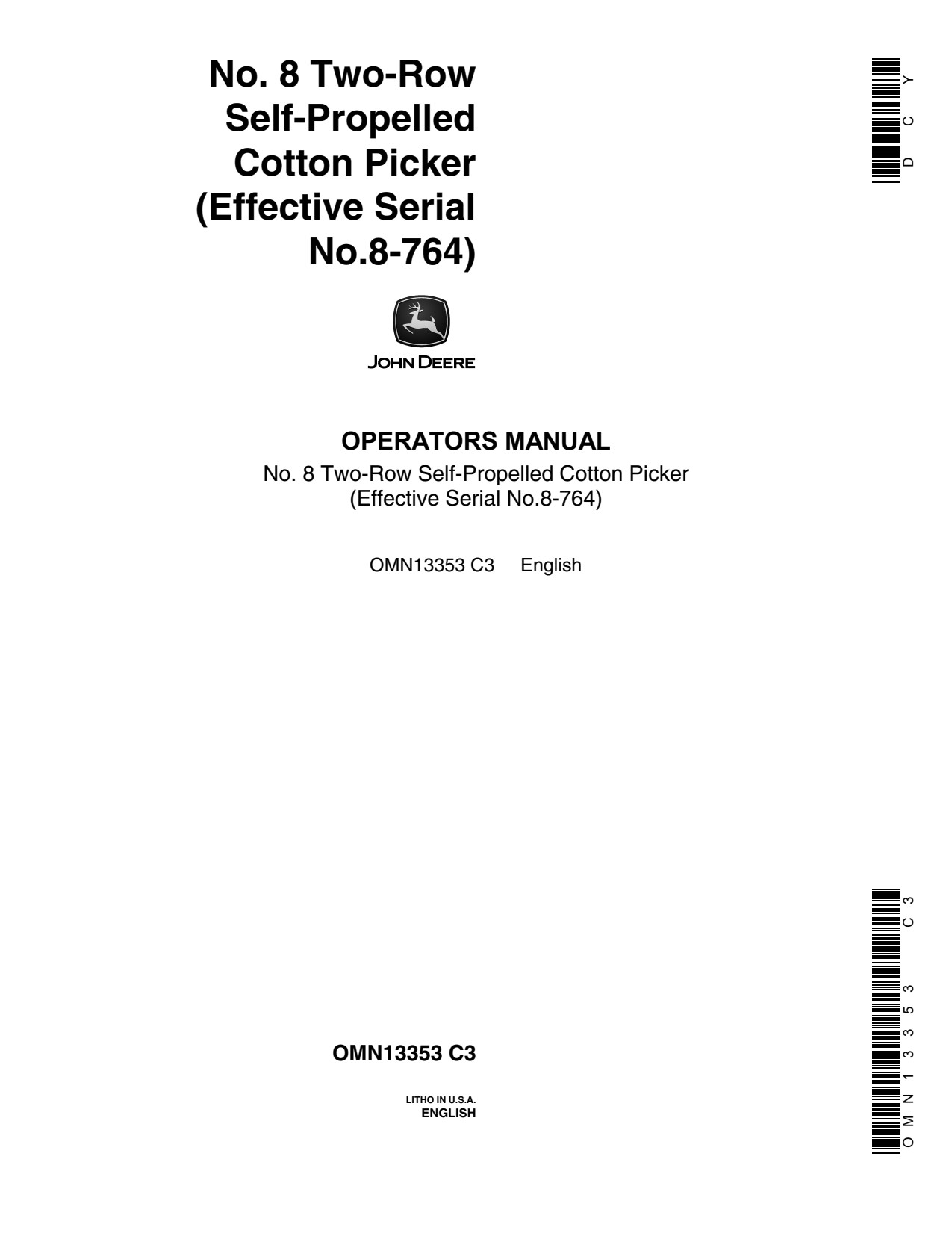 John Deere 8 Two-row Self-propelled Cotton Picker Operator Manual OMN13353 1 John Deere 8 Two-row Self-propelled Cotton Picker Operator Manual OMN13353