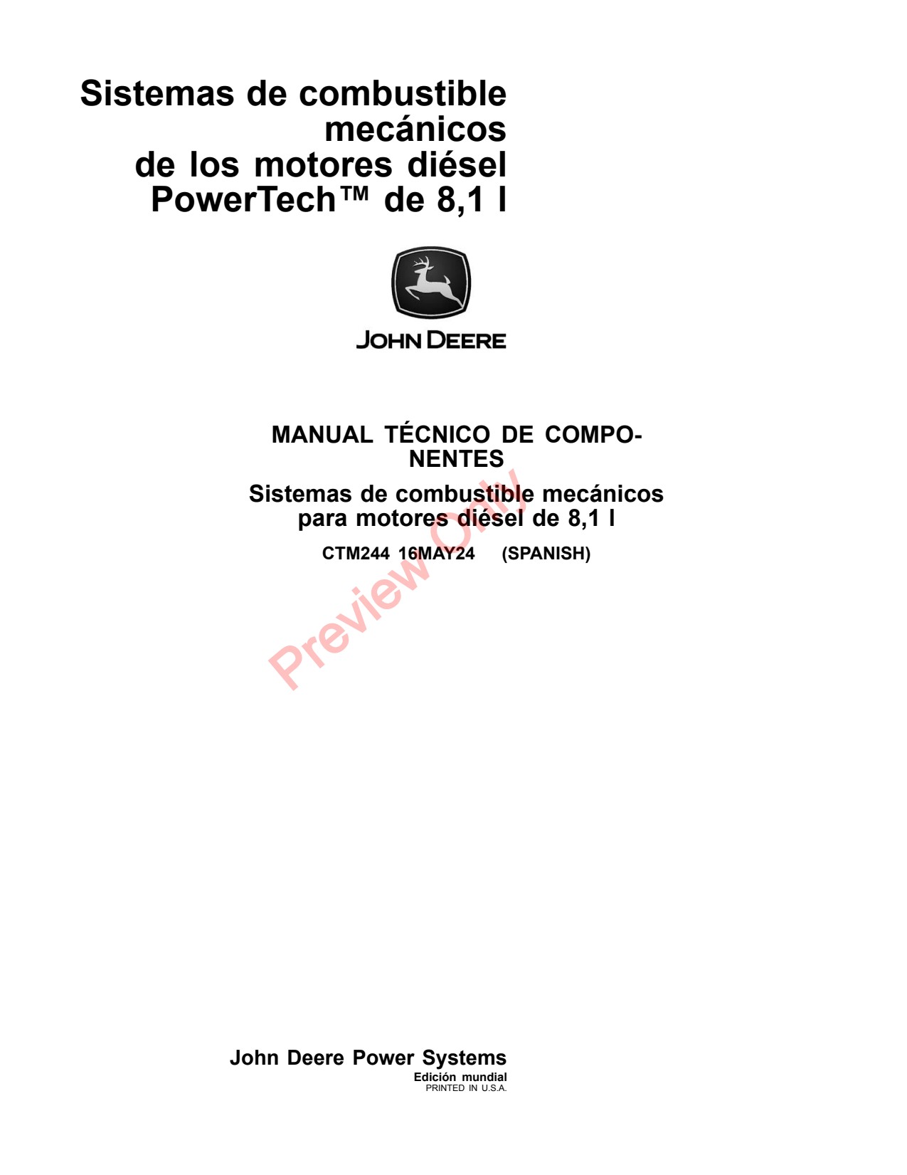 John Deere 8.1L 6081 Engines Base Engine Component Technical Manual CTM244 ES 1 John Deere 8.1L 6081 Engines Base Engine Component Technical Manual CTM244 ES