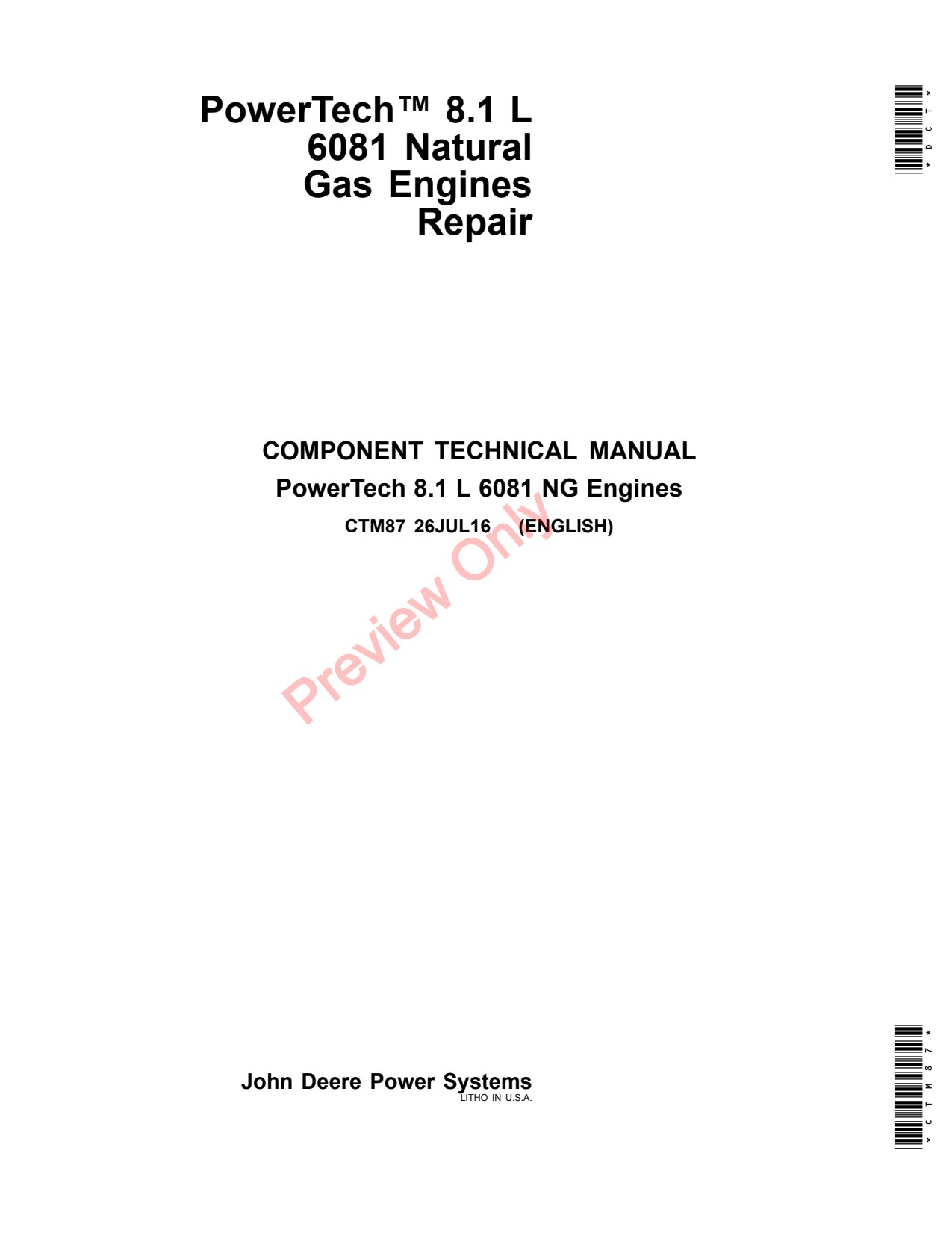 John Deere 8.1L 6081 Natural Gas Engine Component Technical Manual CTM87 1 John Deere 8.1L 6081 Natural Gas Engine Component Technical Manual CTM87