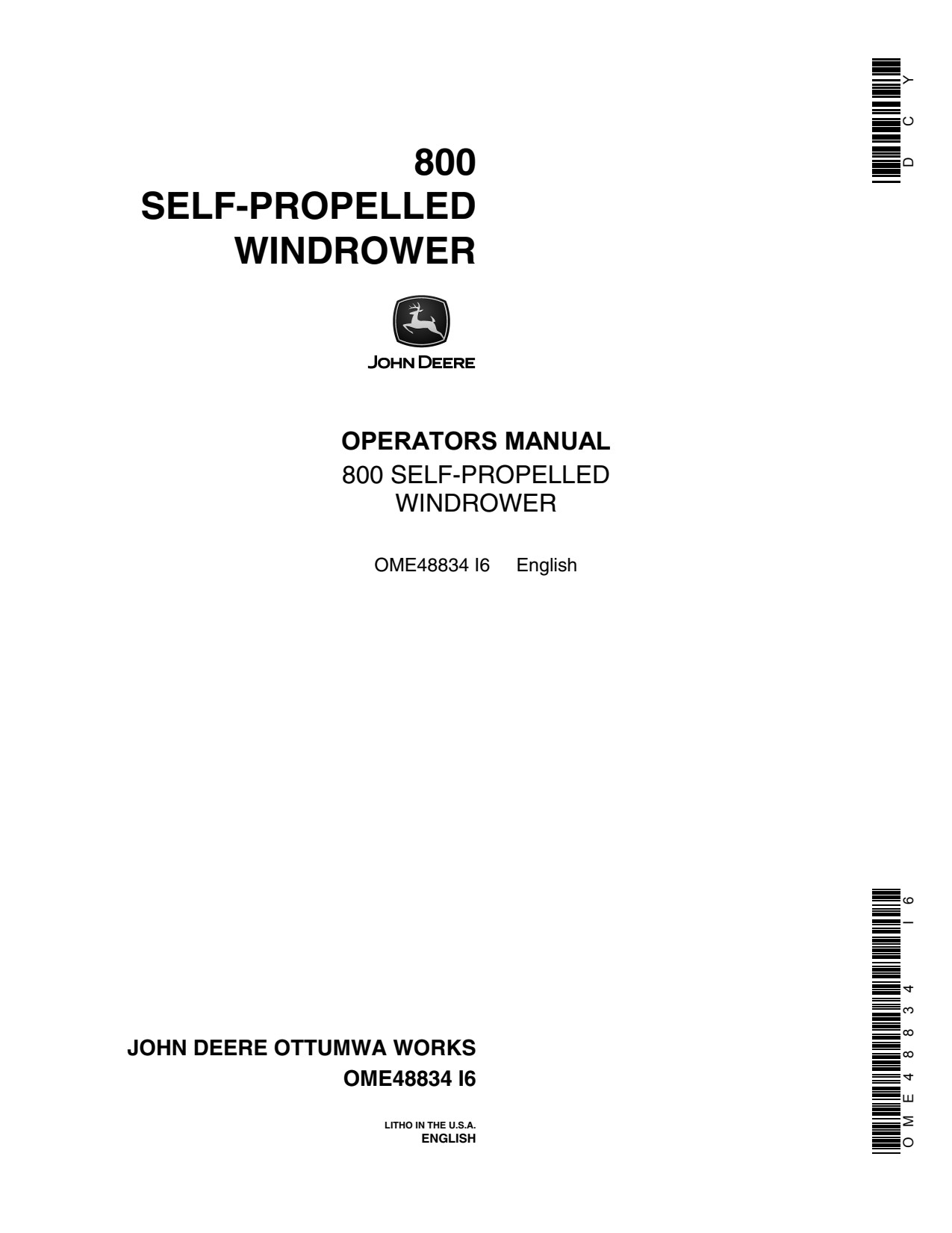 John Deere 800 Self-propelled Windrower Operator Manual OME48834 1 John Deere 800 Self-propelled Windrower Operator Manual OME48834