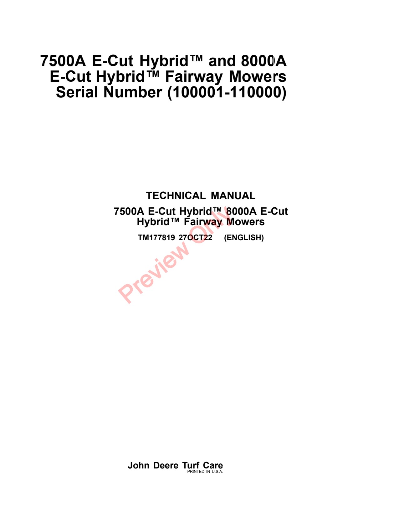 John Deere 8000A E-Cut Hybrid 7500A Fairway Mower Technical Manual TM177819 1 John Deere 8000A E-Cut Hybrid 7500A Fairway Mower Technical Manual TM177819
