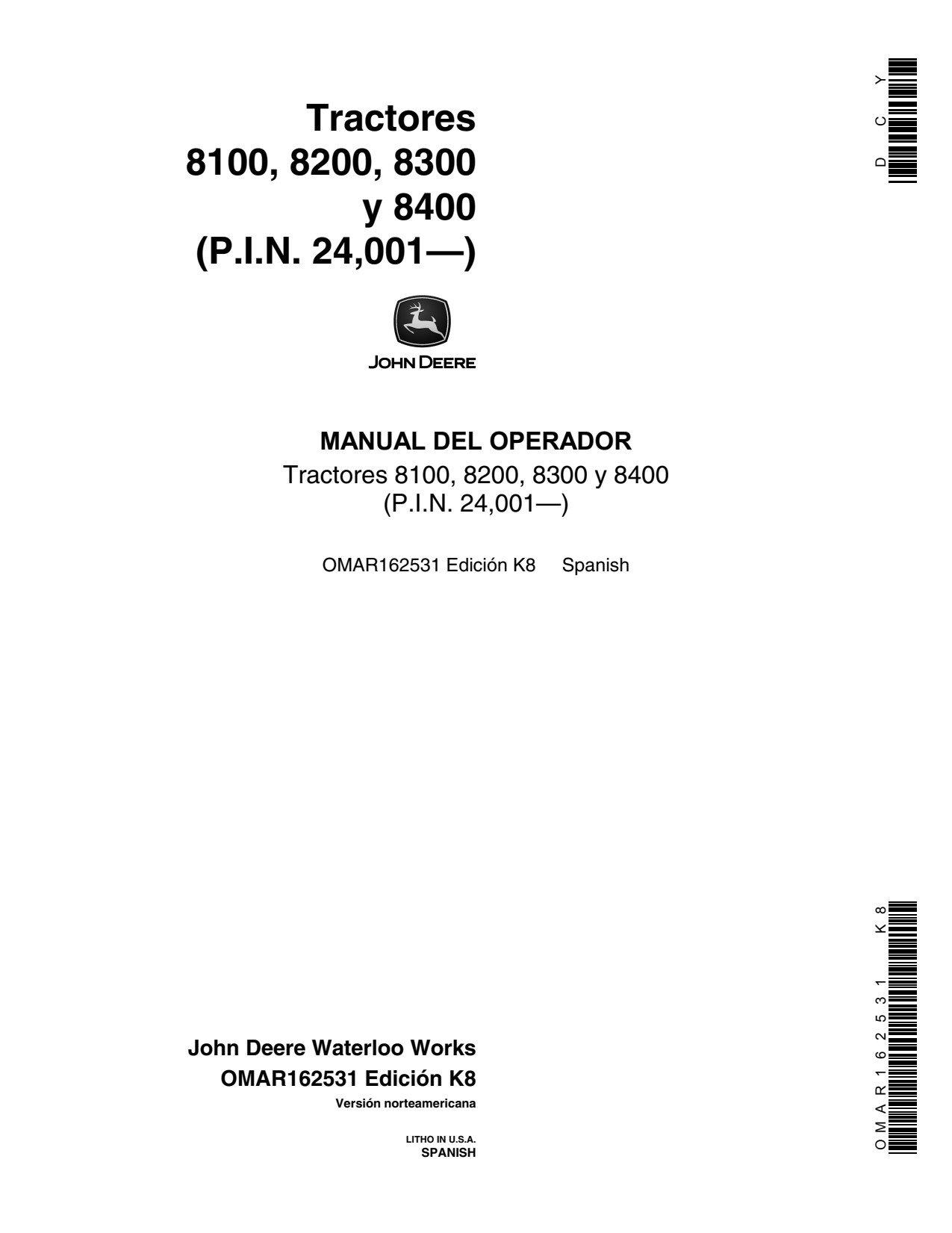 John Deere 8100 to 8400 Tractor Operator Manual OMAR162531 ES 1 John Deere 8100 to 8400 Tractor Operator Manual OMAR162531 ES