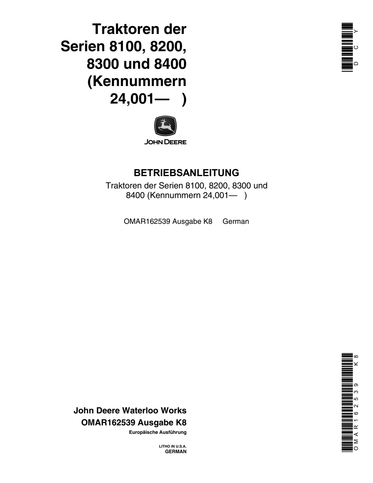 John Deere 8100 to 8400 Tractor Operator Manual OMAR162539 DE 1 John Deere 8100 to 8400 Tractor Operator Manual OMAR162539 DE