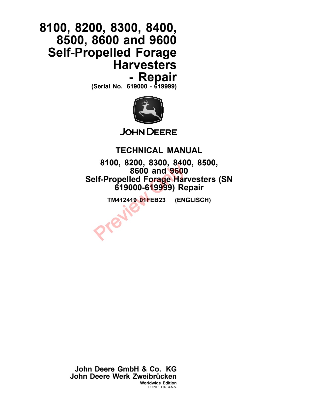 John Deere 8100 to 8600 9600 Self-propelled Forage Harvester Repair Diagnostic Technical Manual TM412419 1 John Deere 8100 to 8600 9600 Self-propelled Forage Harvester Repair Diagnostic Technical Manual TM412419