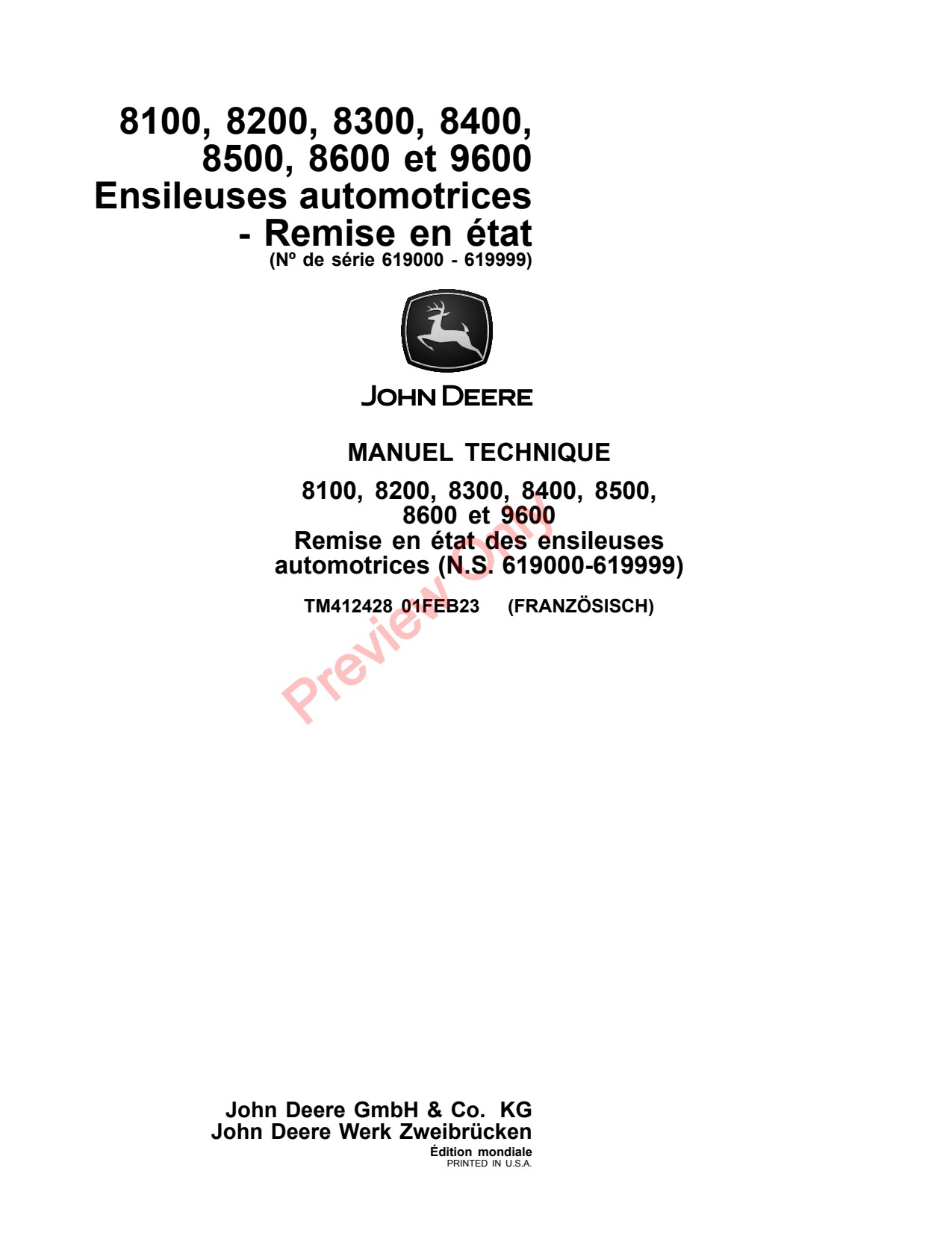 John Deere 8100 to 8600 9600 Self-propelled Forage Harvester Repair Technical Manual TM412428 FR 1 John Deere 8100 to 8600 9600 Self-propelled Forage Harvester Repair Technical Manual TM412428 FR