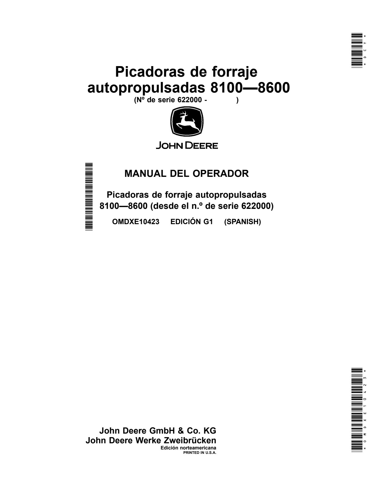 John Deere 8100 to 8600 Self-propelled Forage Harvester Operator Manual OMDXE10423 ES 1 John Deere 8100 to 8600 Self-propelled Forage Harvester Operator Manual OMDXE10423 ES