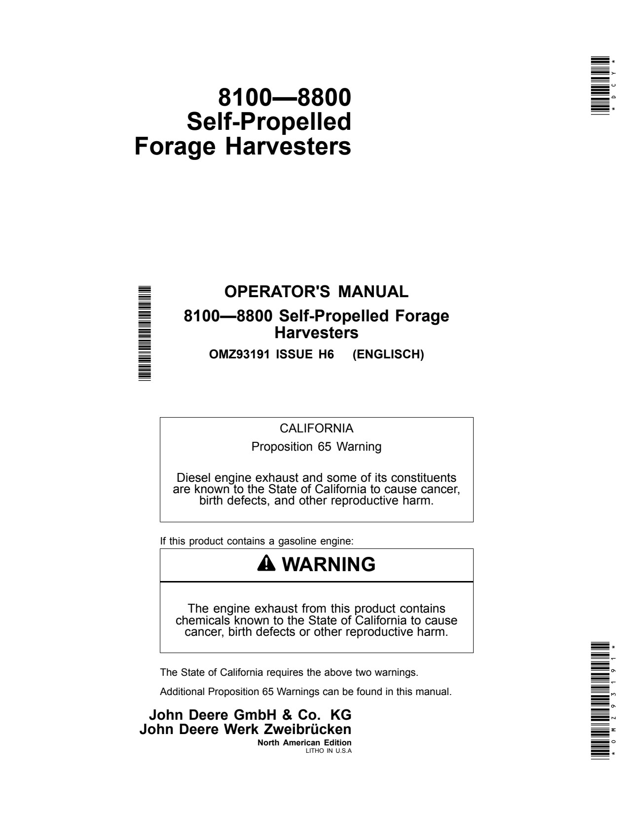 John Deere 8100 to 8800 8800SELF MY2016 Self-propelled Forage Harvester Operator Manual OMZ93191 1 John Deere 8100 to 8800 8800SELF MY2016 Self-propelled Forage Harvester Operator Manual OMZ93191