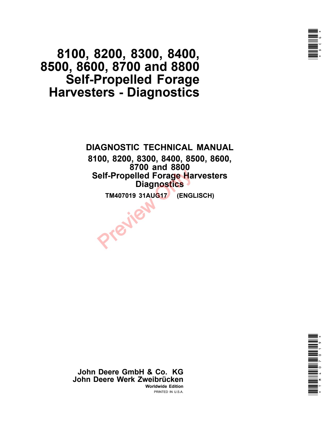 John Deere 8100 to 8800 Self-propelled Forage Harvester Diagnostic Technical Manual TM407019 1 John Deere 8100 to 8800 Self-propelled Forage Harvester Diagnostic Technical Manual TM407019