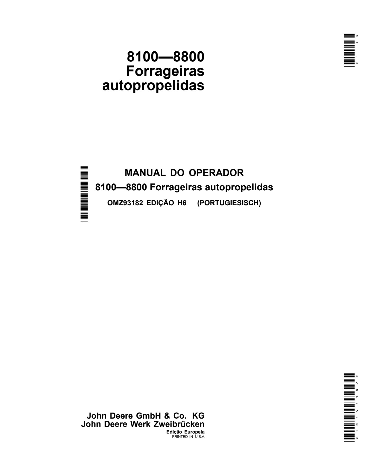 John Deere 8100 to 8800 Self-propelled Forage Harvester Operator Manual OMZ93182 PT 1 John Deere 8100 to 8800 Self-propelled Forage Harvester Operator Manual OMZ93182 PT