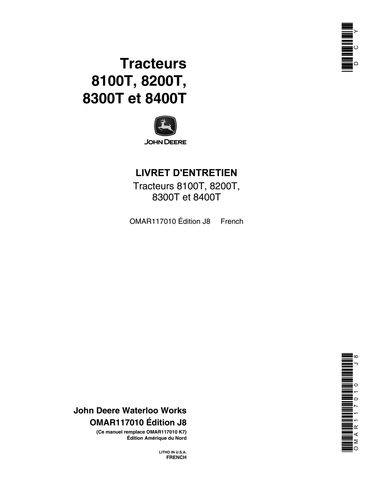 John Deere 8100T 8200T 8300T 8400T Tractor Operator Manual OMAR117010 FR 1 John Deere 8100T 8200T 8300T 8400T Tractor Operator Manual OMAR117010 FR
