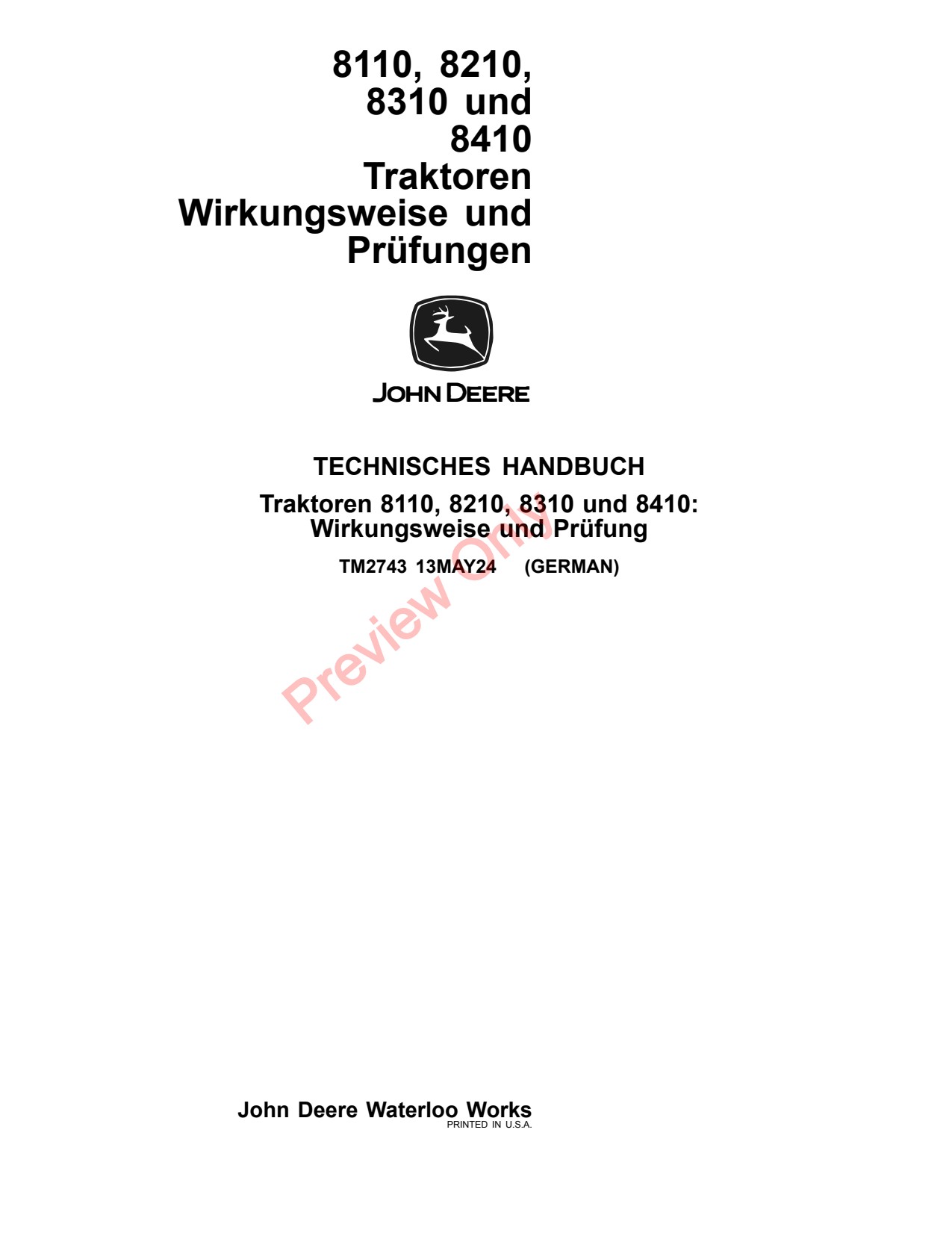 John Deere 8110 to 8410 Tractor Diagnostic Operation Test Technical Manual TM2743 DE 1 John Deere 8110 to 8410 Tractor Diagnostic Operation Test Technical Manual TM2743 DE