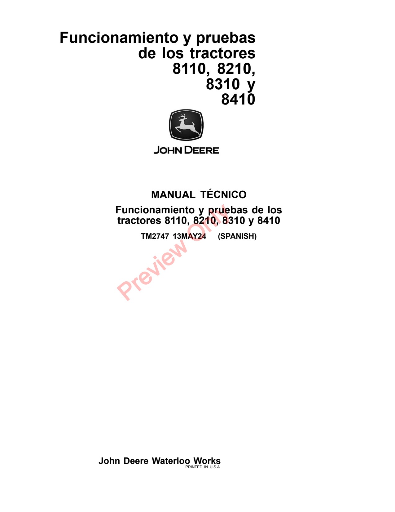 John Deere 8110 to 8410 Tractor Diagnostic Operation Test Technical Manual TM2747 ES 1 John Deere 8110 to 8410 Tractor Diagnostic Operation Test Technical Manual TM2747 ES