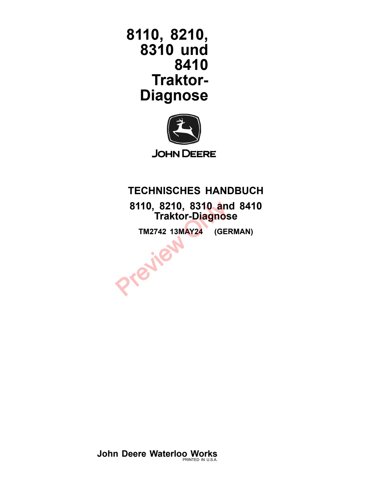 John Deere 8110 to 8410 Tractor Diagnostic Technical Manual TM2742 DE 1 John Deere 8110 to 8410 Tractor Diagnostic Technical Manual TM2742 DE