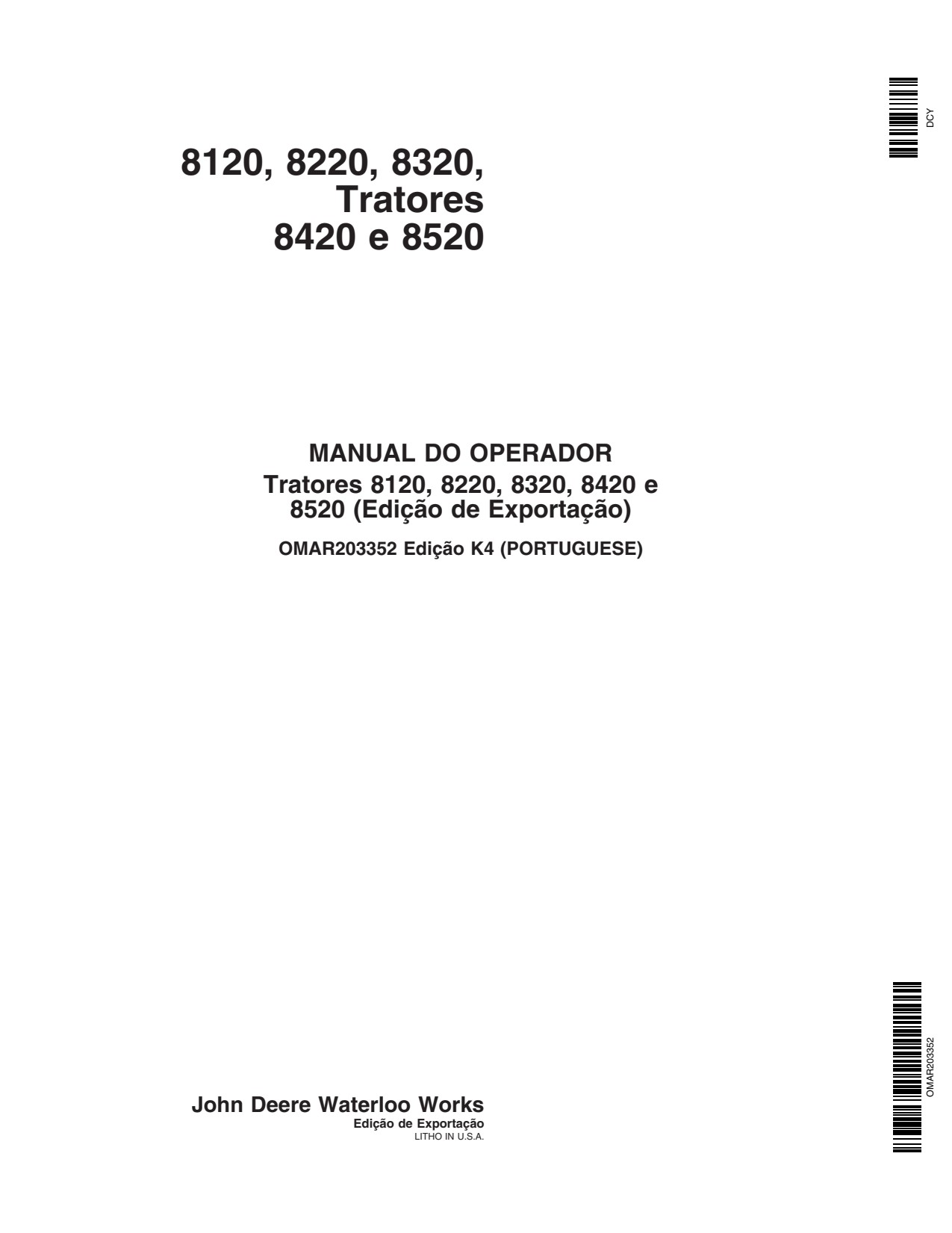 John Deere 8120 8220 8420 8320 8520 Tractor Operator Manual OMAR203352 PT 1 John Deere 8120 8220 8420 8320 8520 Tractor Operator Manual OMAR203352 PT