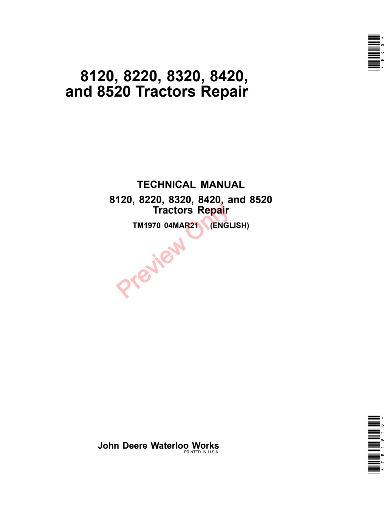 John Deere 8120 to 8520 Tractor Repair Diagnostic Technical Manual TM1970 1 John Deere 8120 to 8520 Tractor Repair Diagnostic Technical Manual TM1970