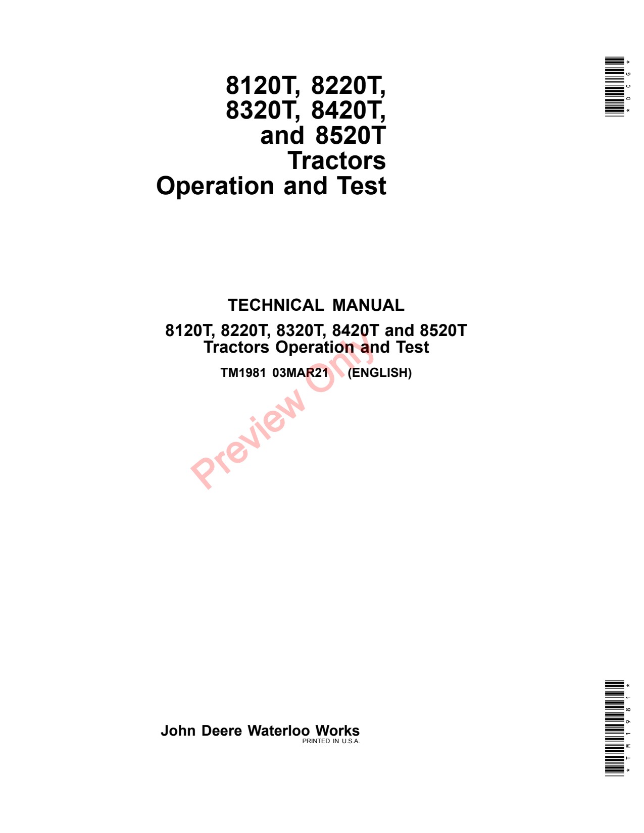 John Deere 8120T 8220T 8320T 8420T 8520T Tractor Operation Test Technical Manual TM1981 1 John Deere 8120T 8220T 8320T 8420T 8520T Tractor Operation Test Technical Manual TM1981
