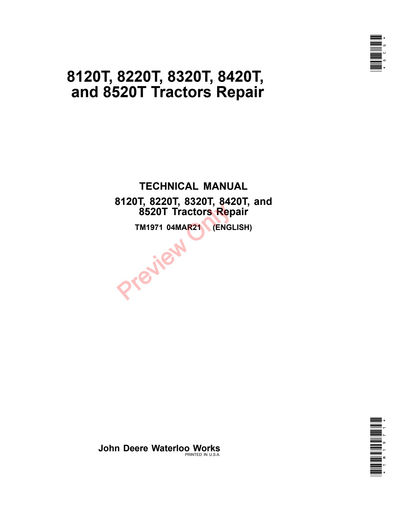 John Deere 8120T 8220T 8320T 8420T 8520T Tractor Repair Diagnostic Technical Manual TM1971 1 John Deere 8120T 8220T 8320T 8420T 8520T Tractor Repair Diagnostic Technical Manual TM1971