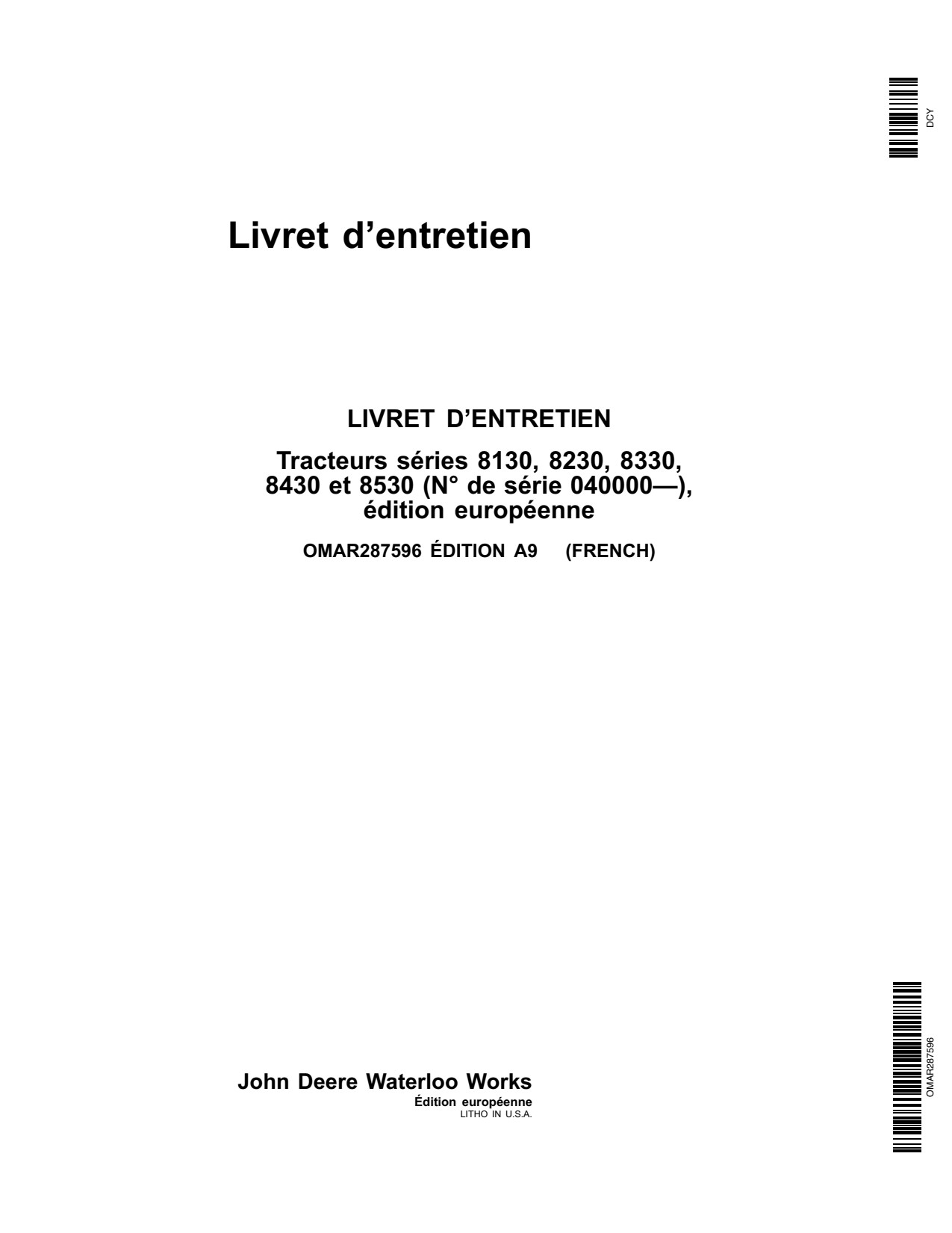 John Deere 8130 to 8530 8230 8430 Row Crop Tractor Operator Manual OMAR287596 FR 1 John Deere 8130 to 8530 8230 8430 Row Crop Tractor Operator Manual OMAR287596 FR