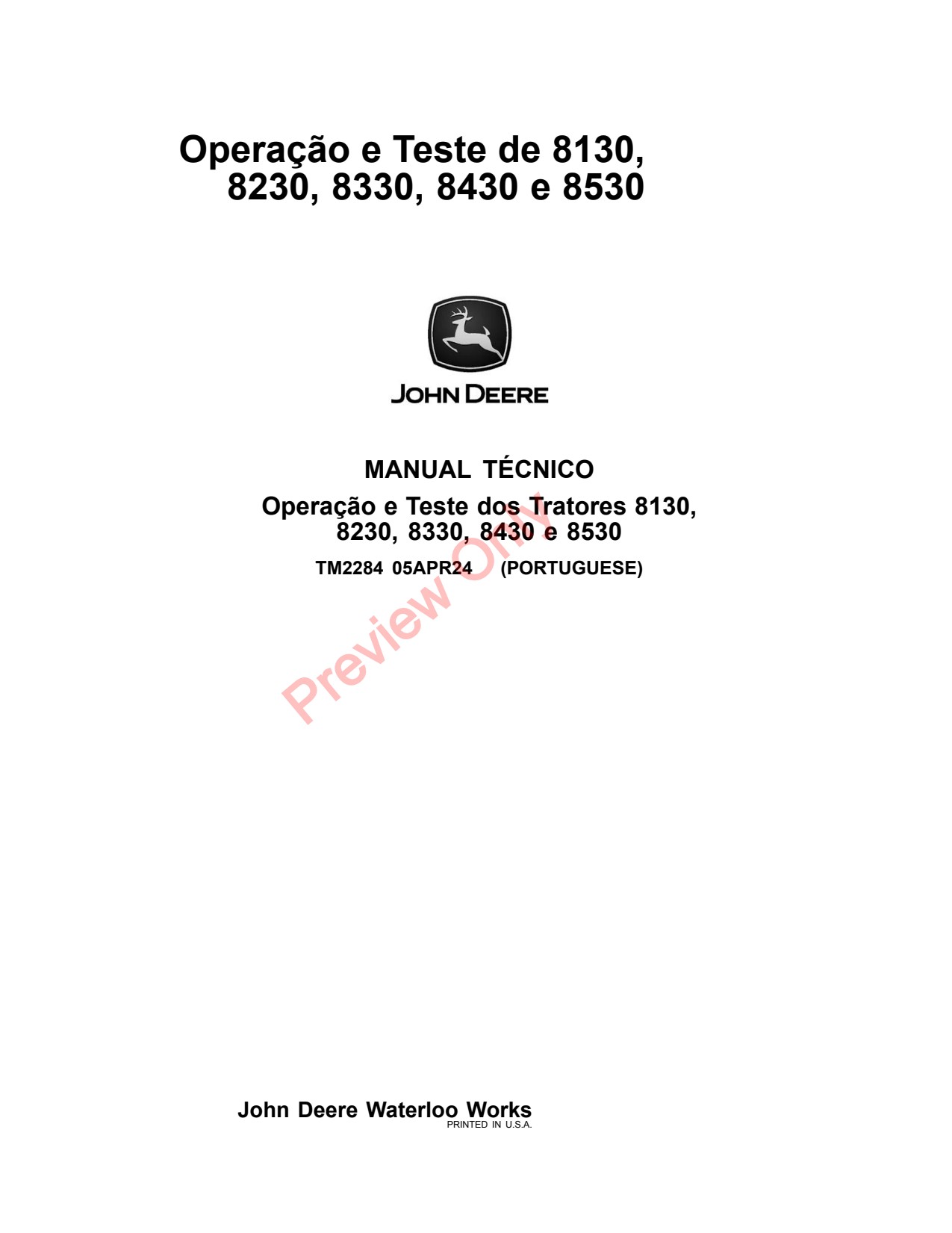 John Deere 8130 to 8530 Tractor Diagnostic Technical Manual TM2284 PT 1 John Deere 8130 to 8530 Tractor Diagnostic Technical Manual TM2284 PT