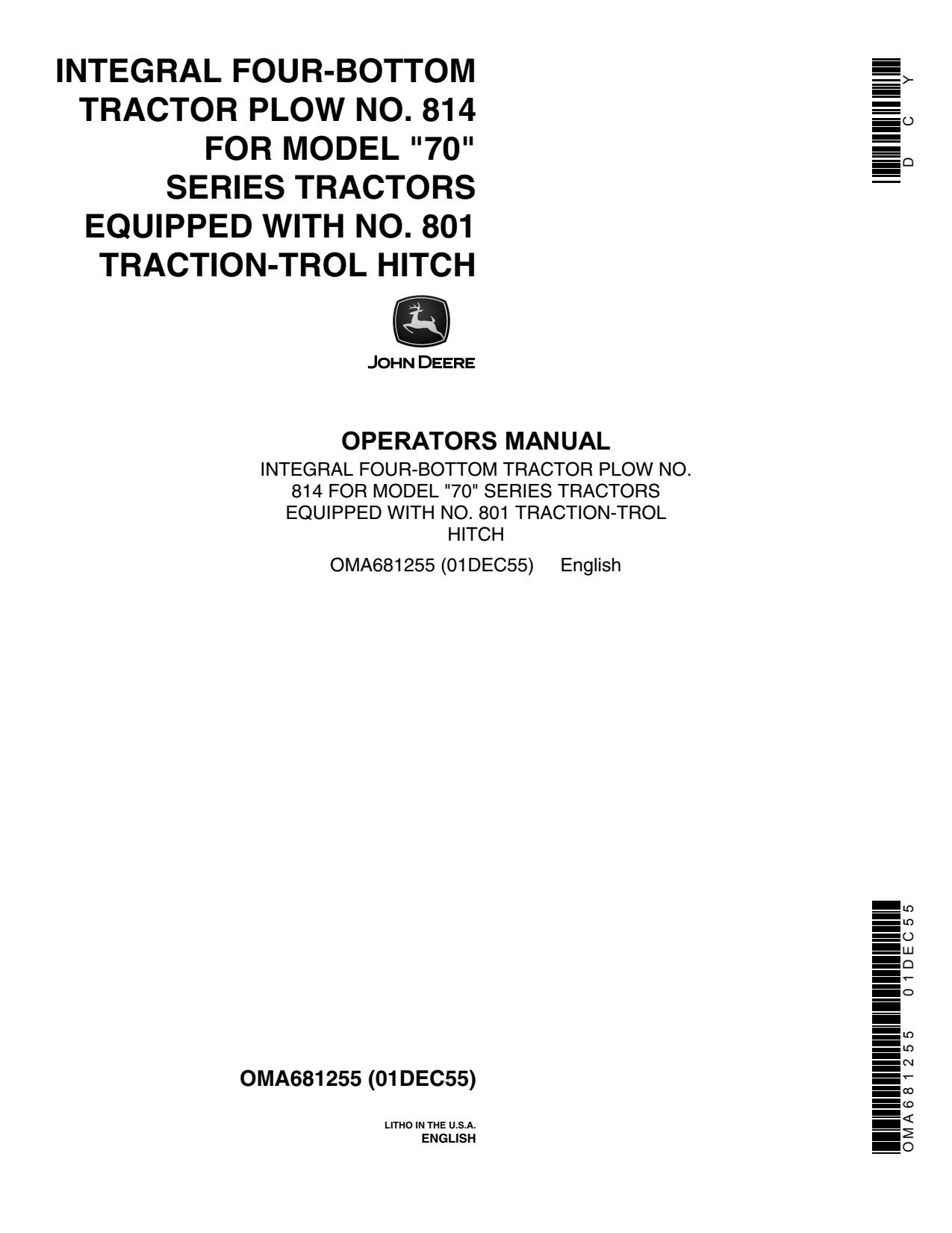 John Deere 814 Integral Four-bottom Tractor Operator Manual OMA681255 1 John Deere 814 Integral Four-bottom Tractor Operator Manual OMA681255