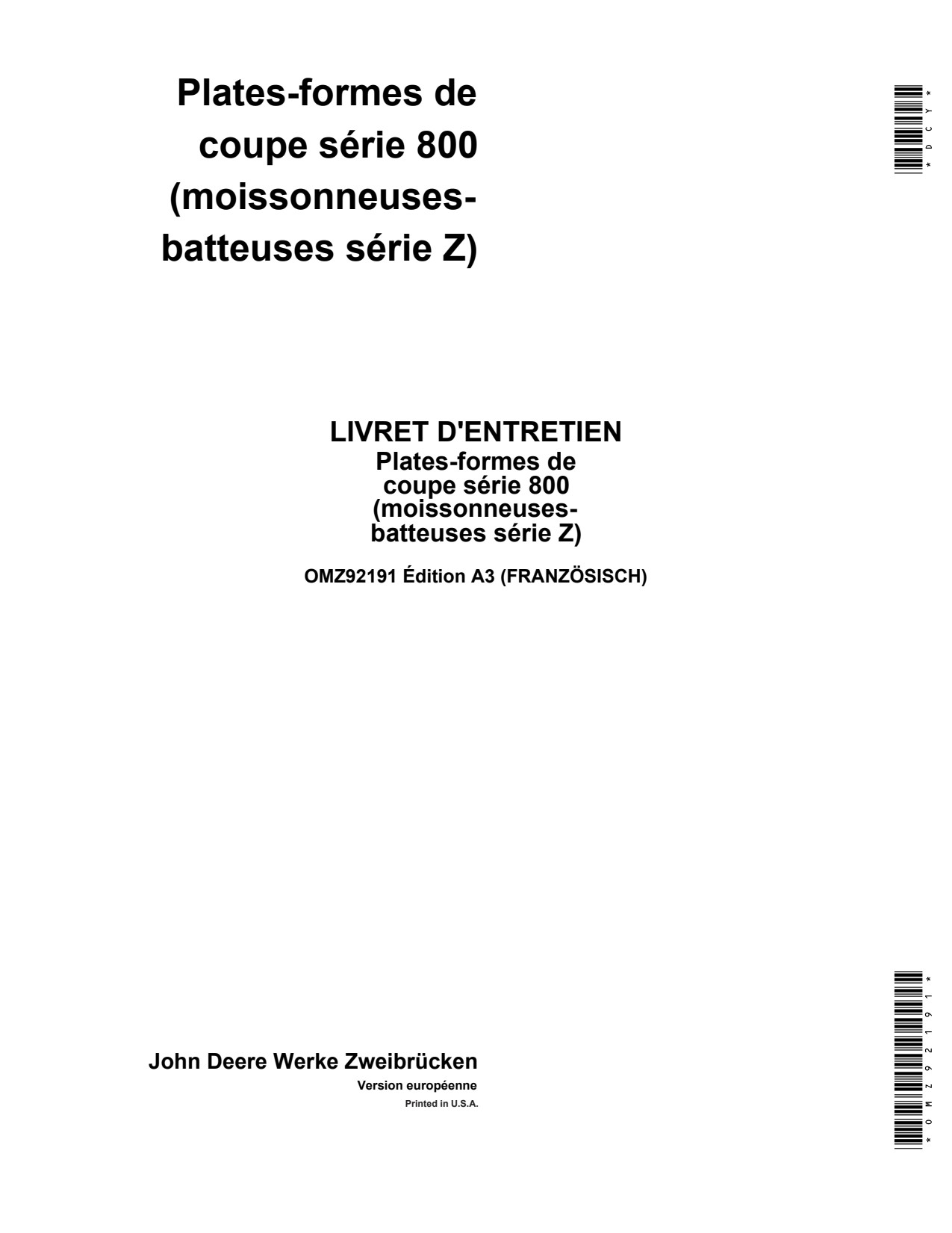 John Deere 814 to 820 800 Header Platform Operator Manual OMZ92191 FR 1 John Deere 814 to 820 800 Header Platform Operator Manual OMZ92191 FR