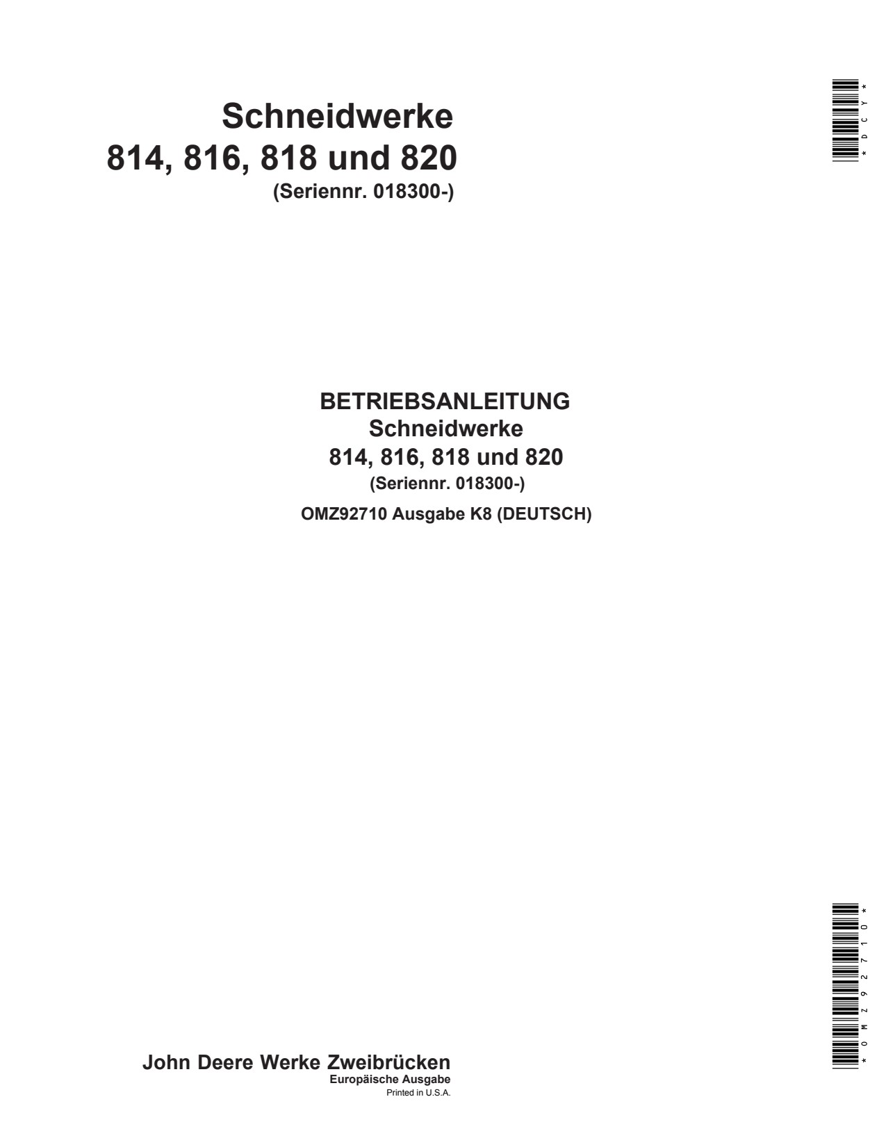 John Deere 814 to 820 Header Platform Operator Manual OMZ92710 DE 1 John Deere 814 to 820 Header Platform Operator Manual OMZ92710 DE