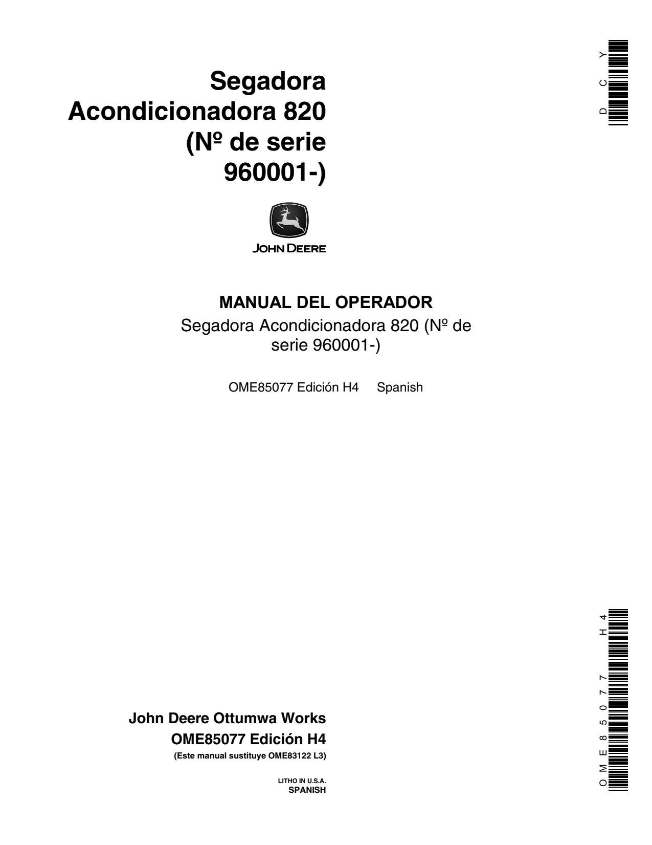 John Deere 820 Mower Conditioner Operator Manual OME85077 ES 1 John Deere 820 Mower Conditioner Operator Manual OME85077 ES