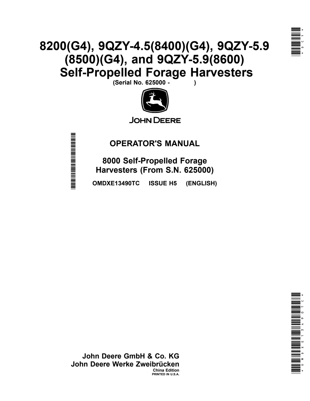 John Deere 8200 8600 8400 8500 G4 9QZY -5 Self-propelled Forage Harvester Operator Manual OMDXE13490TC 1 John Deere 8200 8600 8400 8500 G4 9QZY -5 Self-propelled Forage Harvester Operator Manual OMDXE13490TC