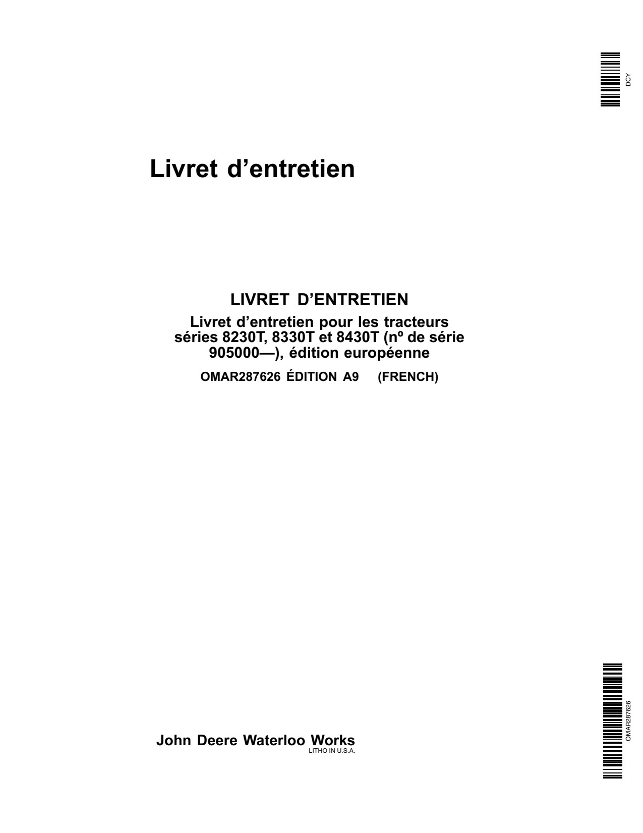 John Deere 8230T 8330T 8430T Row-crop Tractor Operator Manual OMAR287626 FR 1 John Deere 8230T 8330T 8430T Row-crop Tractor Operator Manual OMAR287626 FR