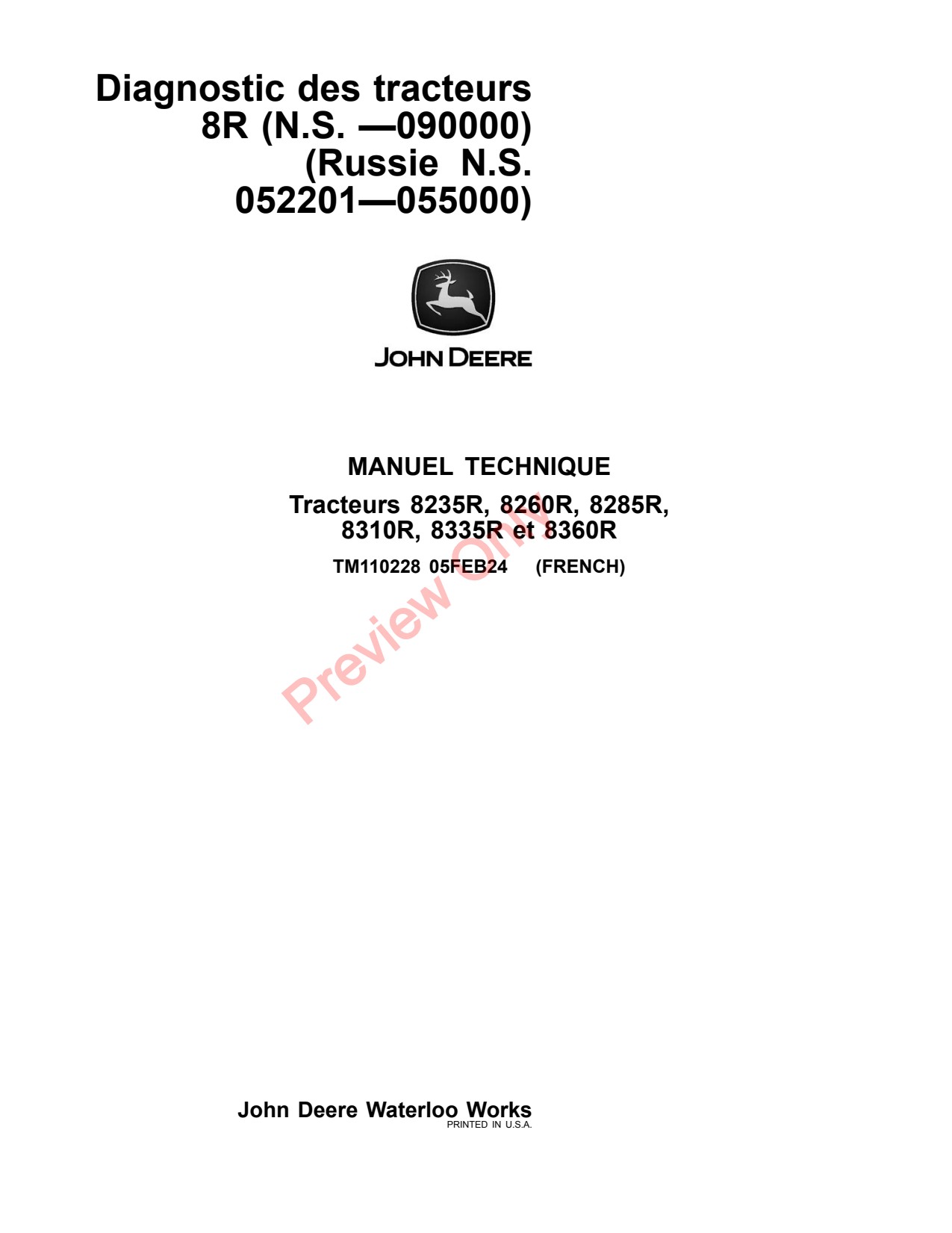 John Deere 8235R 8260R 8285R 8310R 8335R 8360R 8R Tractor Diagnostic Technical Manual TM110228 FR 1 John Deere 8235R 8260R 8285R 8310R 8335R 8360R 8R Tractor Diagnostic Technical Manual TM110228 FR