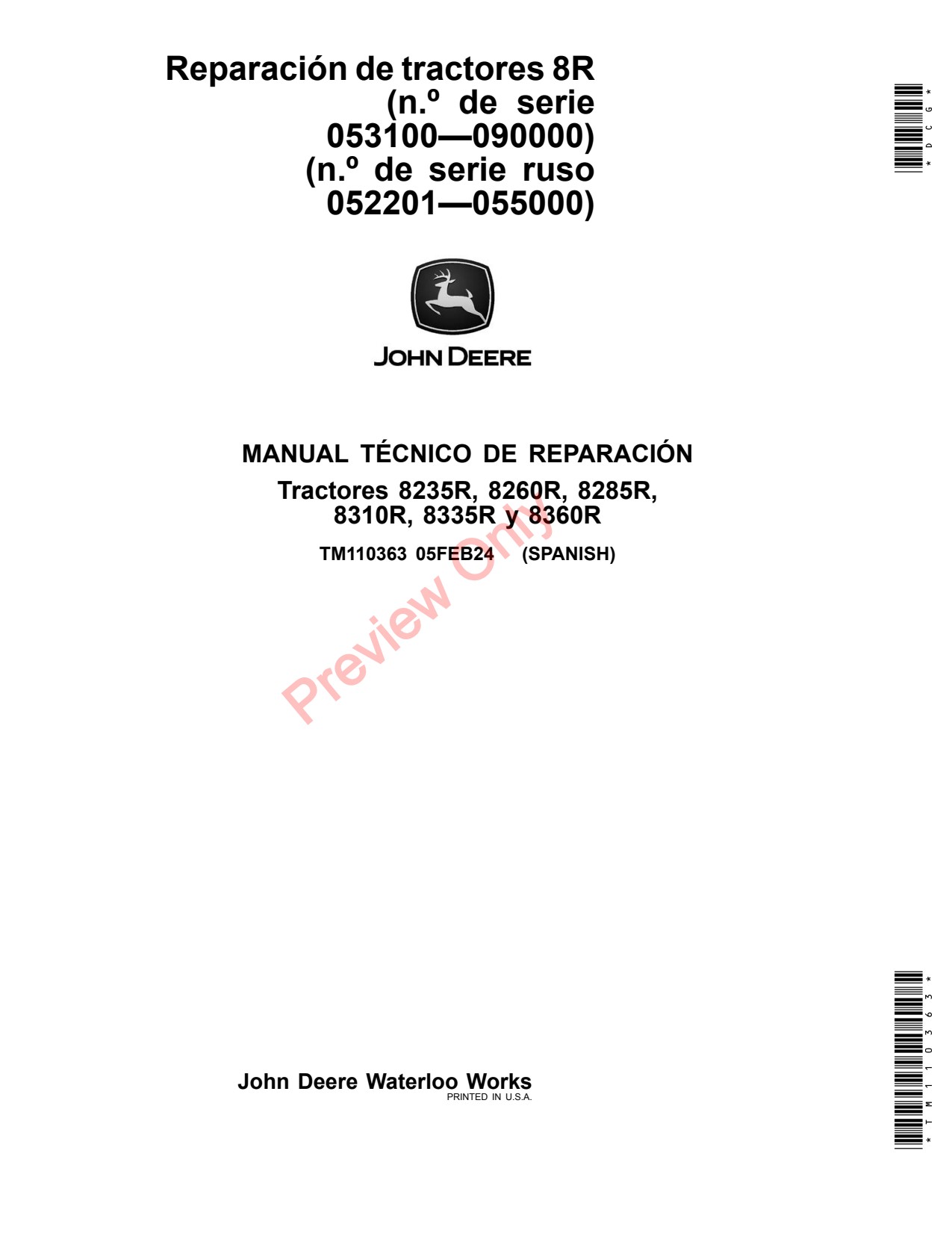 John Deere 8235R 8260R 8285R 8310R 8335R 8360R 8R Tractor Repair Technical Manual TM110363 ES 1 John Deere 8235R 8260R 8285R 8310R 8335R 8360R 8R Tractor Repair Technical Manual TM110363 ES