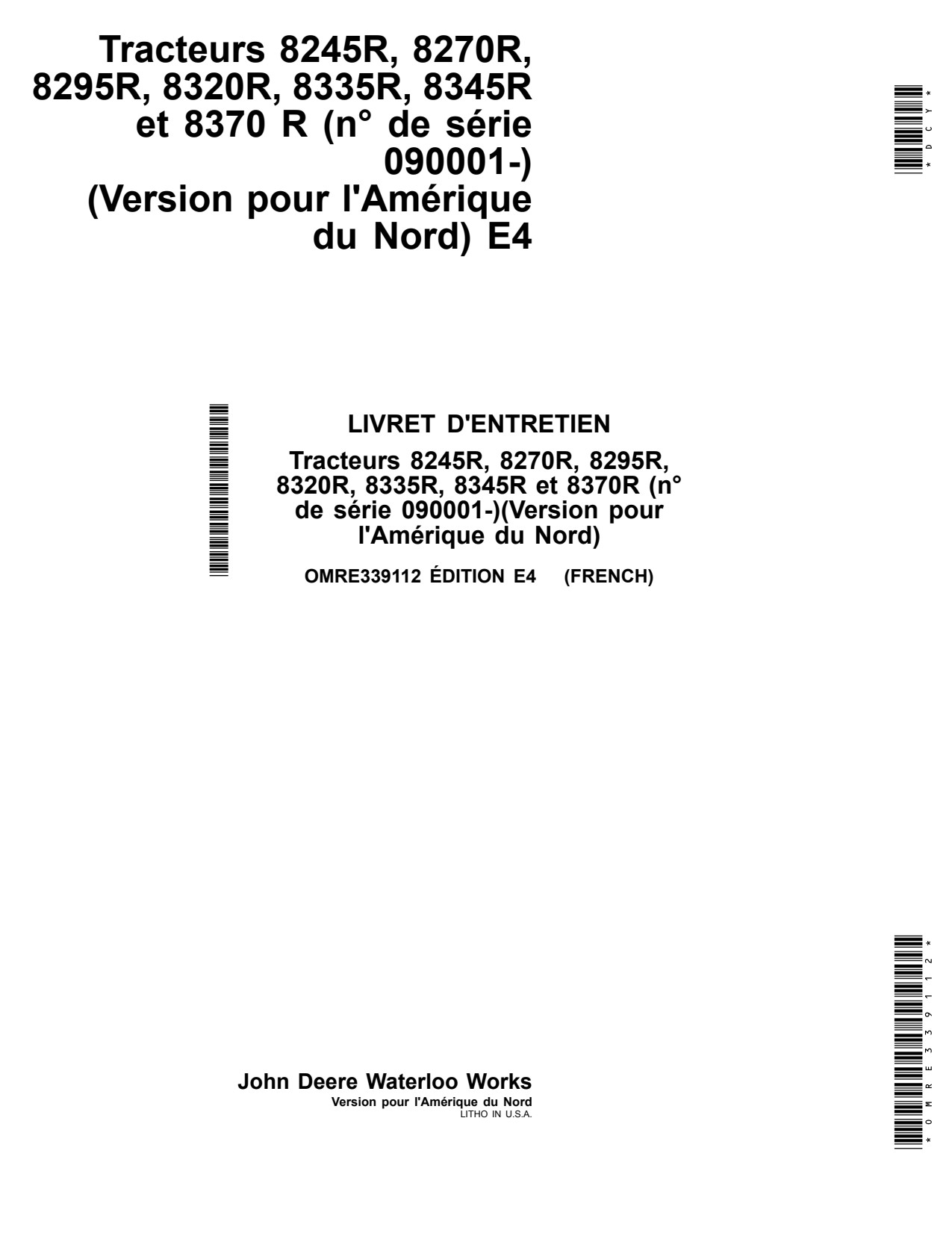 John Deere 8245R 8270R 8295R 8320R 8335R 8345R 8370R Tractor Operator Manual OMRE339112 FR 1 John Deere 8245R 8270R 8295R 8320R 8335R 8345R 8370R Tractor Operator Manual OMRE339112 FR