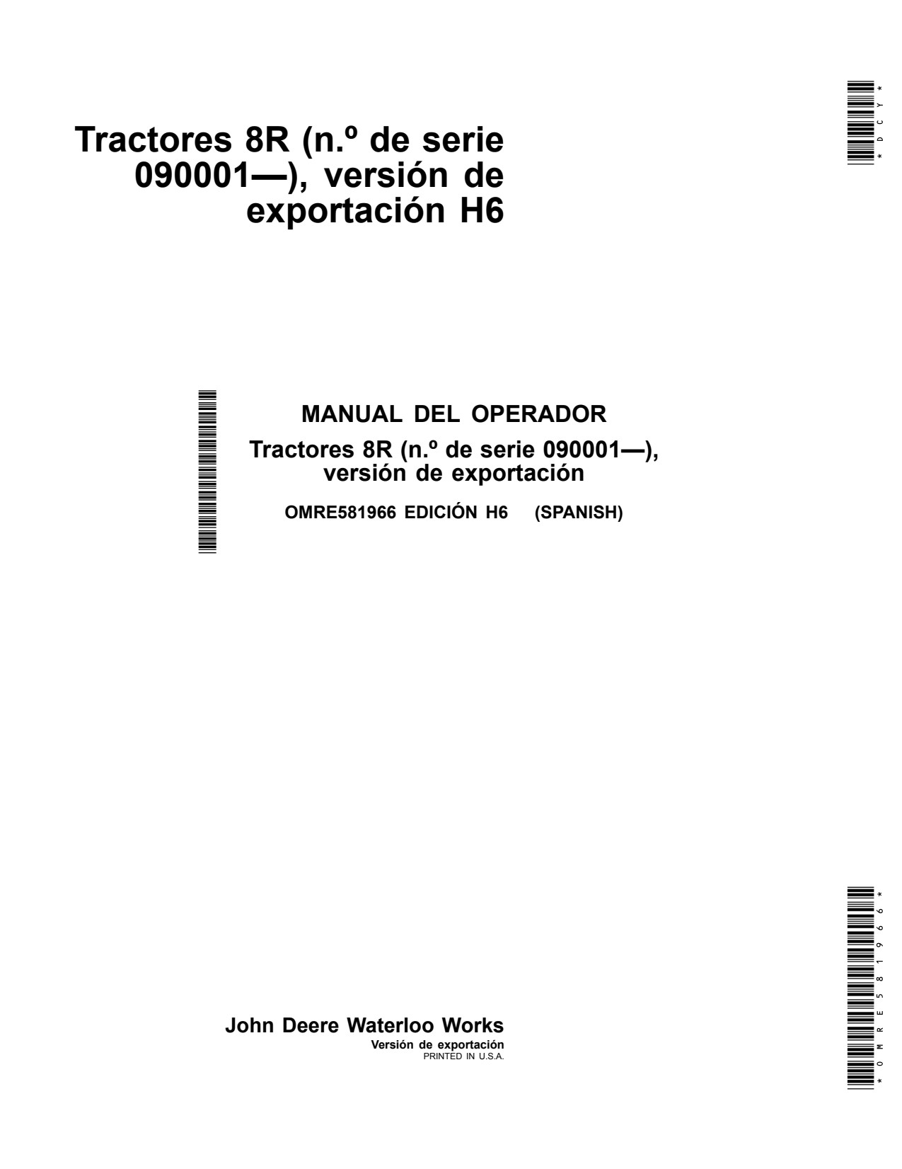 John Deere 8245R 8295R 8320R 8335R 8345R 8370R 8400R 8R Tractor Operator Manual OMRE581966 ES 1 John Deere 8245R 8295R 8320R 8335R 8345R 8370R 8400R 8R Tractor Operator Manual OMRE581966 ES