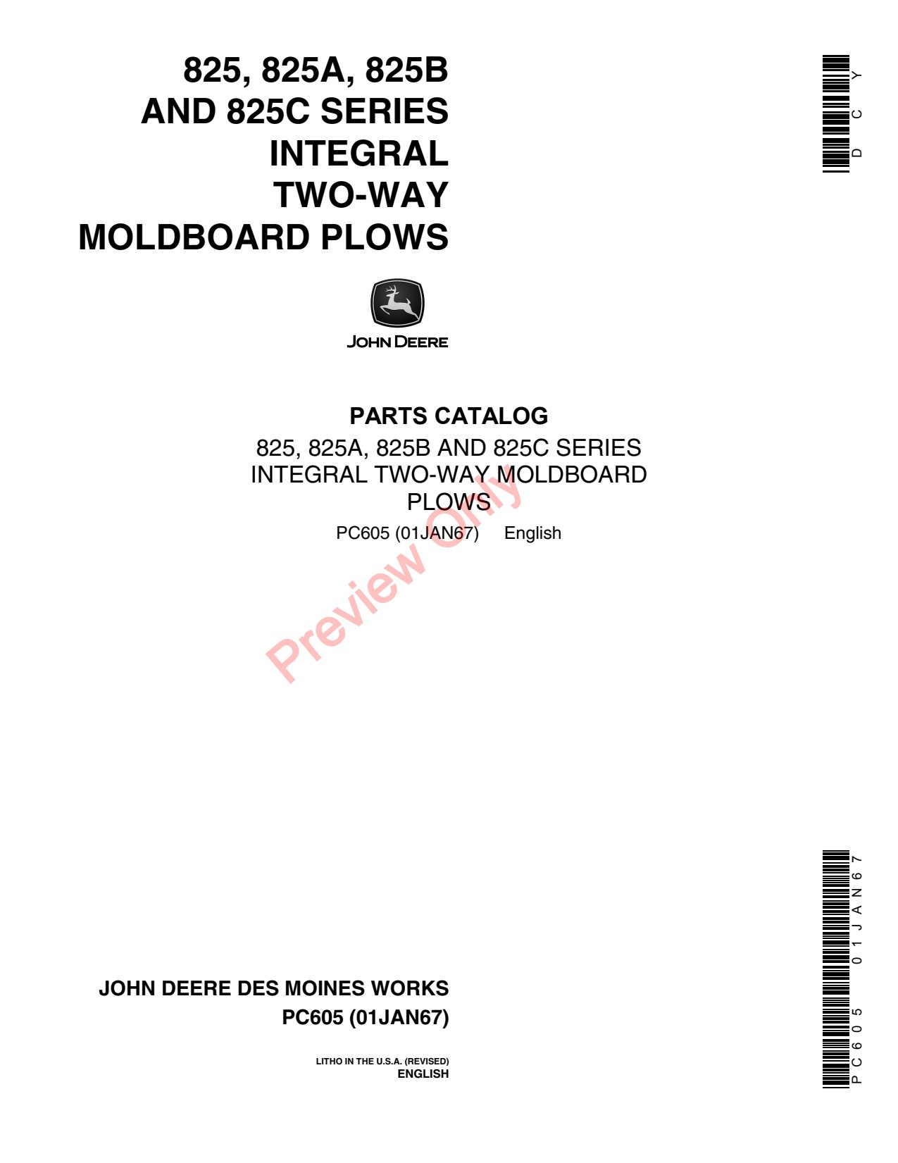John Deere 825 825A 825B 825C Integral Two-way Moldboard Plow Parts Catalog PC605 1 John Deere 825 825A 825B 825C Integral Two-way Moldboard Plow Parts Catalog PC605