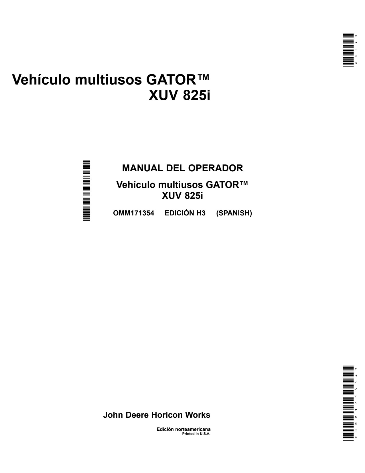 John Deere 825i Gator Utility Vehicle Gator Operator Manual OMM171354 ES 1 John Deere 825i Gator Utility Vehicle Gator Operator Manual OMM171354 ES
