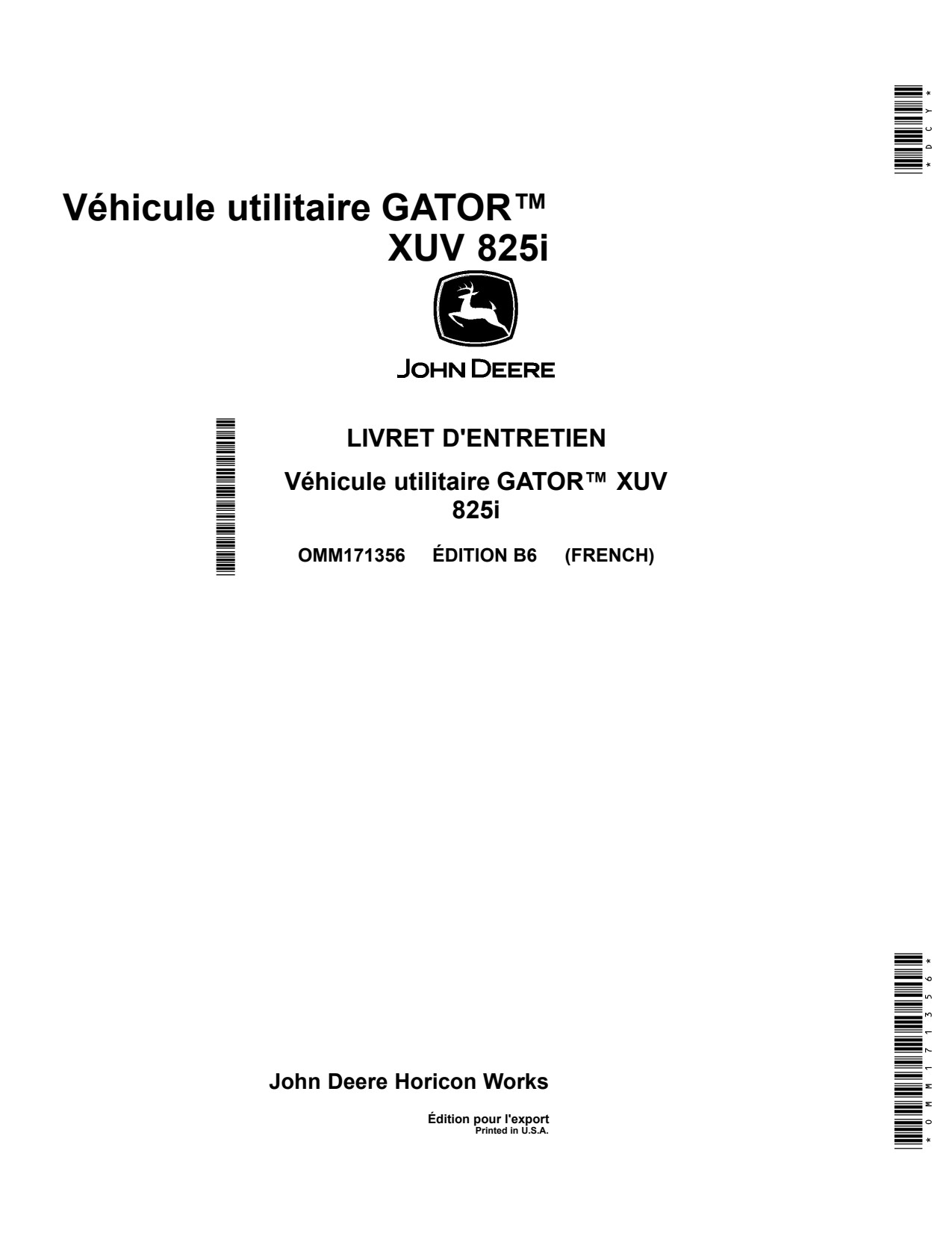 John Deere 825i Gator Utility Vehicle Gator Operator Manual OMM171356 FR 1 John Deere 825i Gator Utility Vehicle Gator Operator Manual OMM171356 FR