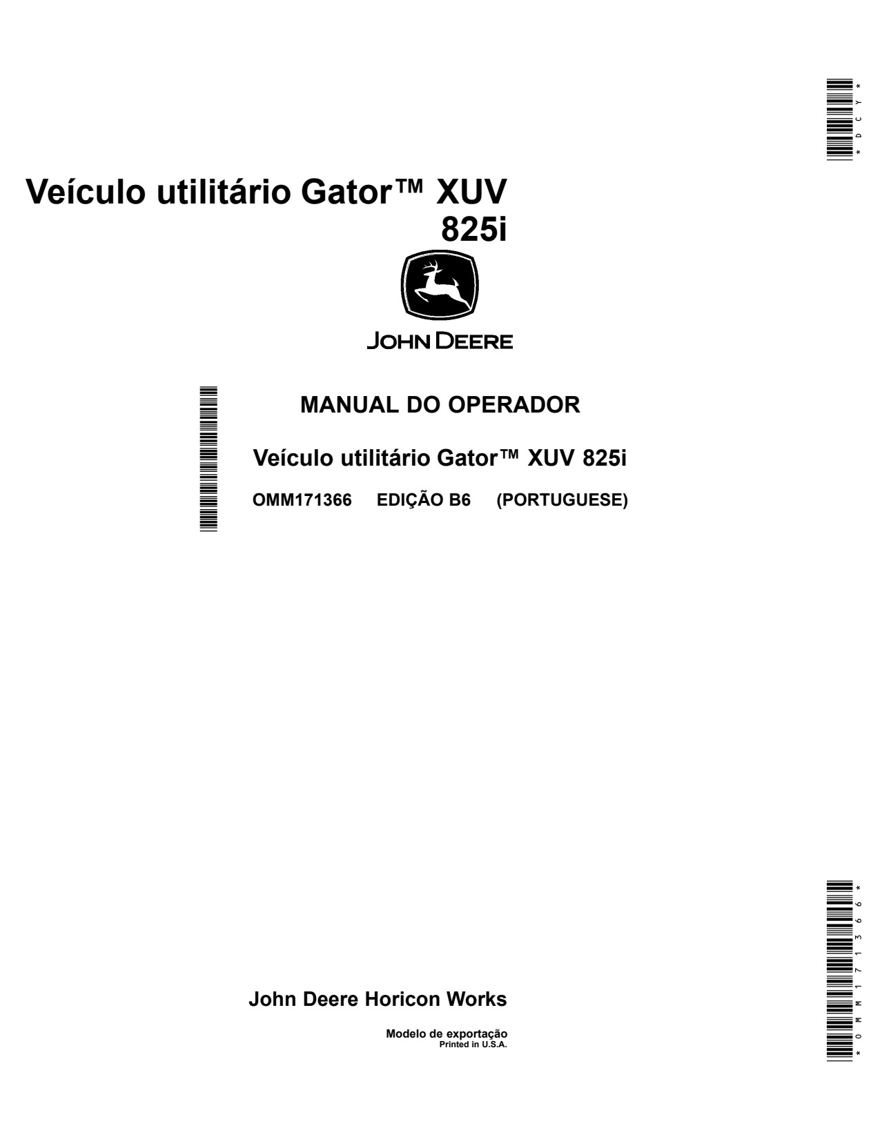 John Deere 825i Gator Utility Vehicle Gator Operator Manual OMM171366 PT 1 John Deere 825i Gator Utility Vehicle Gator Operator Manual OMM171366 PT
