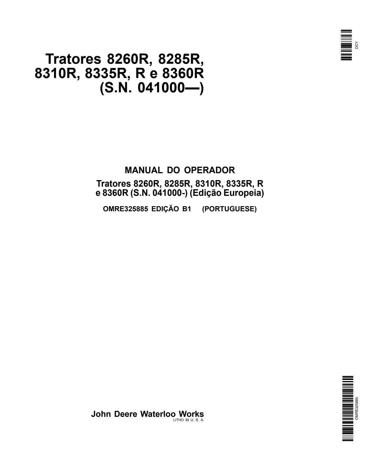 John Deere 8260R 8285R 8310R 8335R 8360R Tractor Operator Manual OMRE325885 PT 1 John Deere 8260R 8285R 8310R 8335R 8360R Tractor Operator Manual OMRE325885 PT