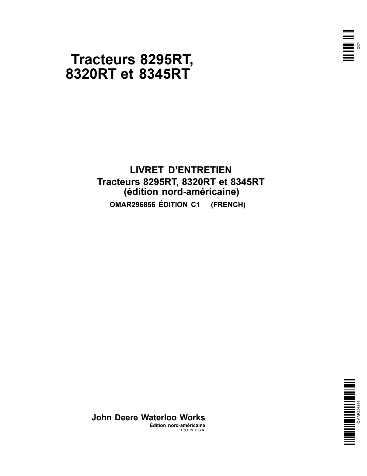 John Deere 8295RT 8320RT 8345RT Tractor Operator Manual OMAR296856 FR 1 John Deere 8295RT 8320RT 8345RT Tractor Operator Manual OMAR296856 FR