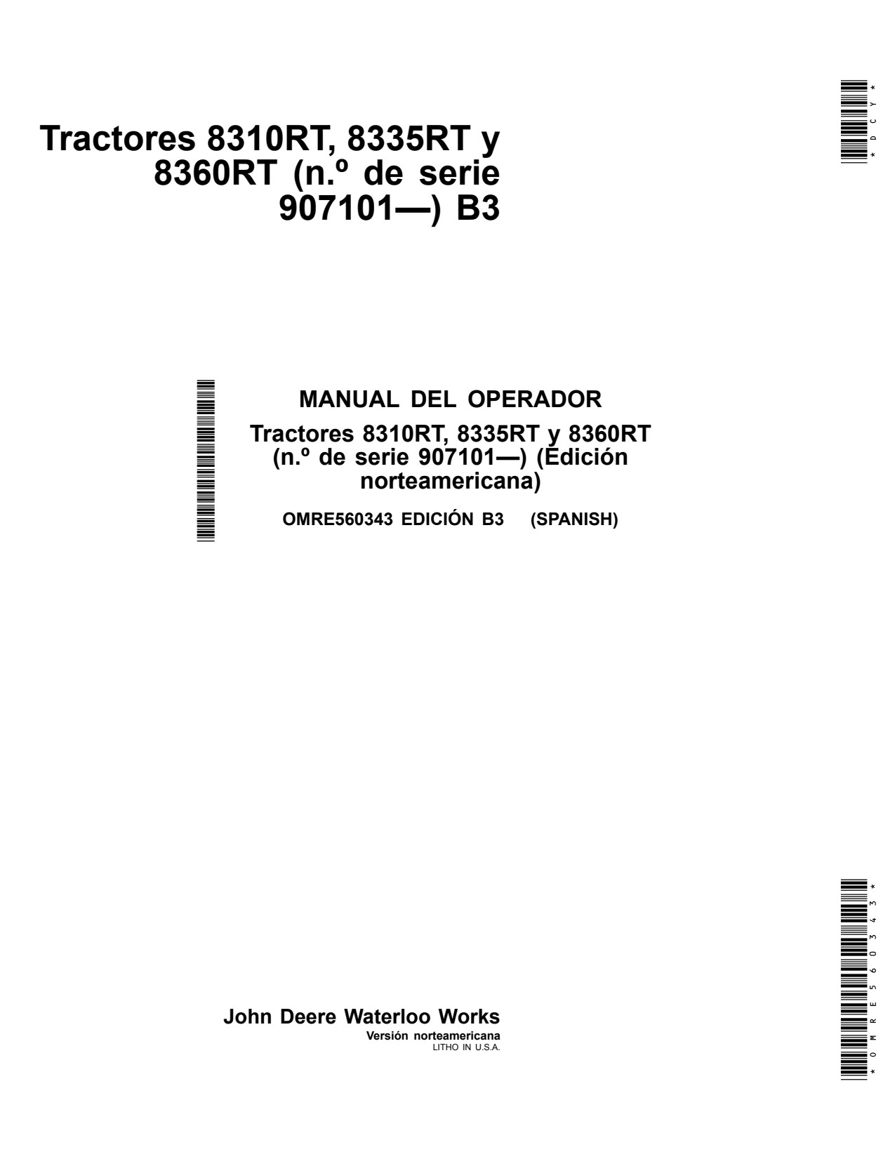 John Deere 8310RT 8335RT 8360RT Tractor Operator Manual OMRE560343 ES 1 John Deere 8310RT 8335RT 8360RT Tractor Operator Manual OMRE560343 ES