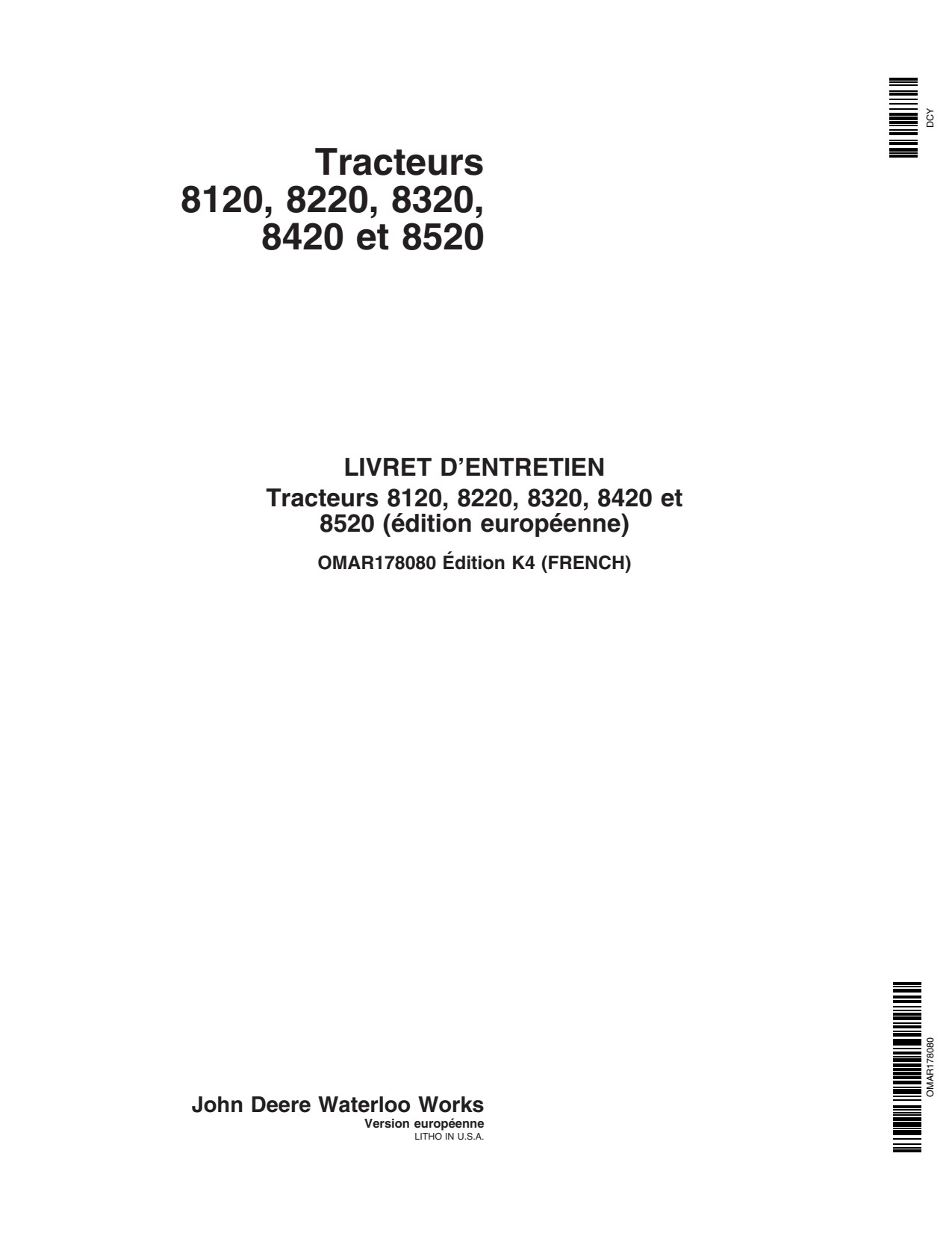 John Deere 8320 to 8520 8120 8220 Tractor Operator Manual OMAR178080 FR 1 John Deere 8320 to 8520 8120 8220 Tractor Operator Manual OMAR178080 FR