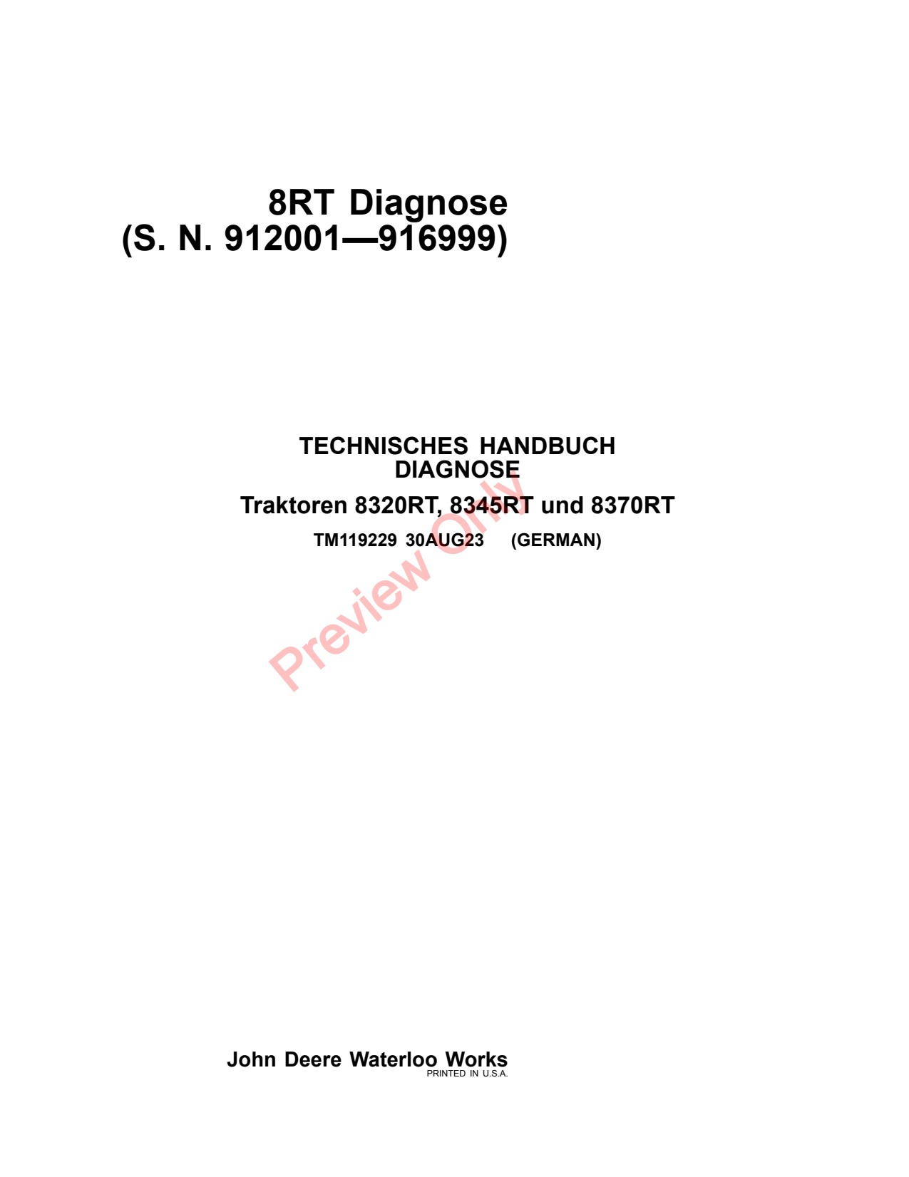 John Deere 8320RT 8345RT 8370RT 8RT Tractor Diagnostic Technical Manual TM119229 DE 1 John Deere 8320RT 8345RT 8370RT 8RT Tractor Diagnostic Technical Manual TM119229 DE