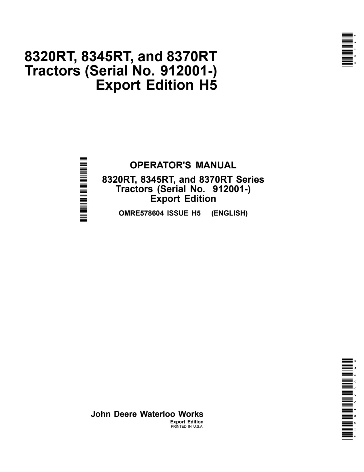 John Deere 8320RT 8345RT 8370RT Tractor Operator Manual OMRE578604 1 John Deere 8320RT 8345RT 8370RT Tractor Operator Manual OMRE578604
