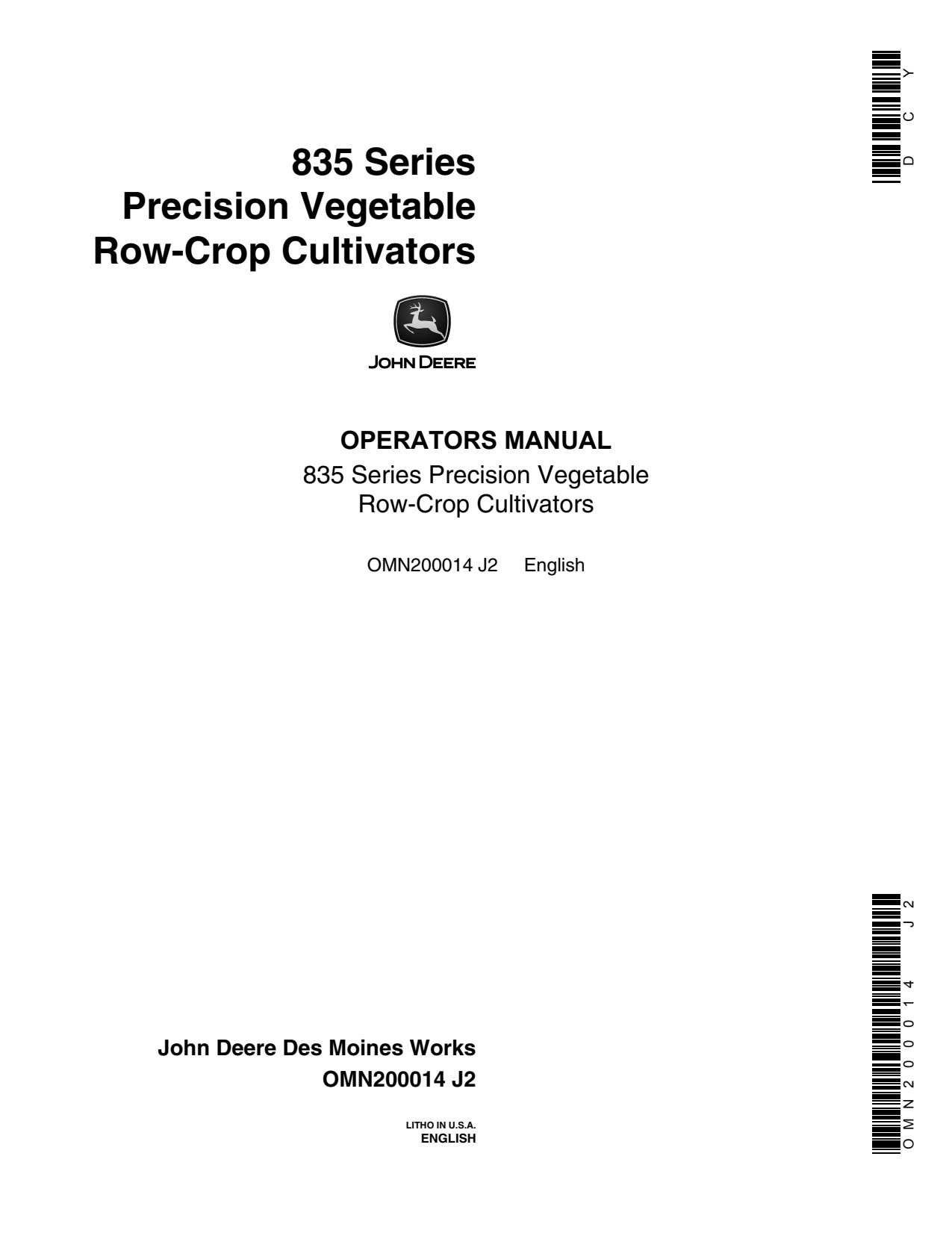 John Deere 835 Vegetable Row-crop Cultivator Operator Manual OMN200014 1 John Deere 835 Vegetable Row-crop Cultivator Operator Manual OMN200014