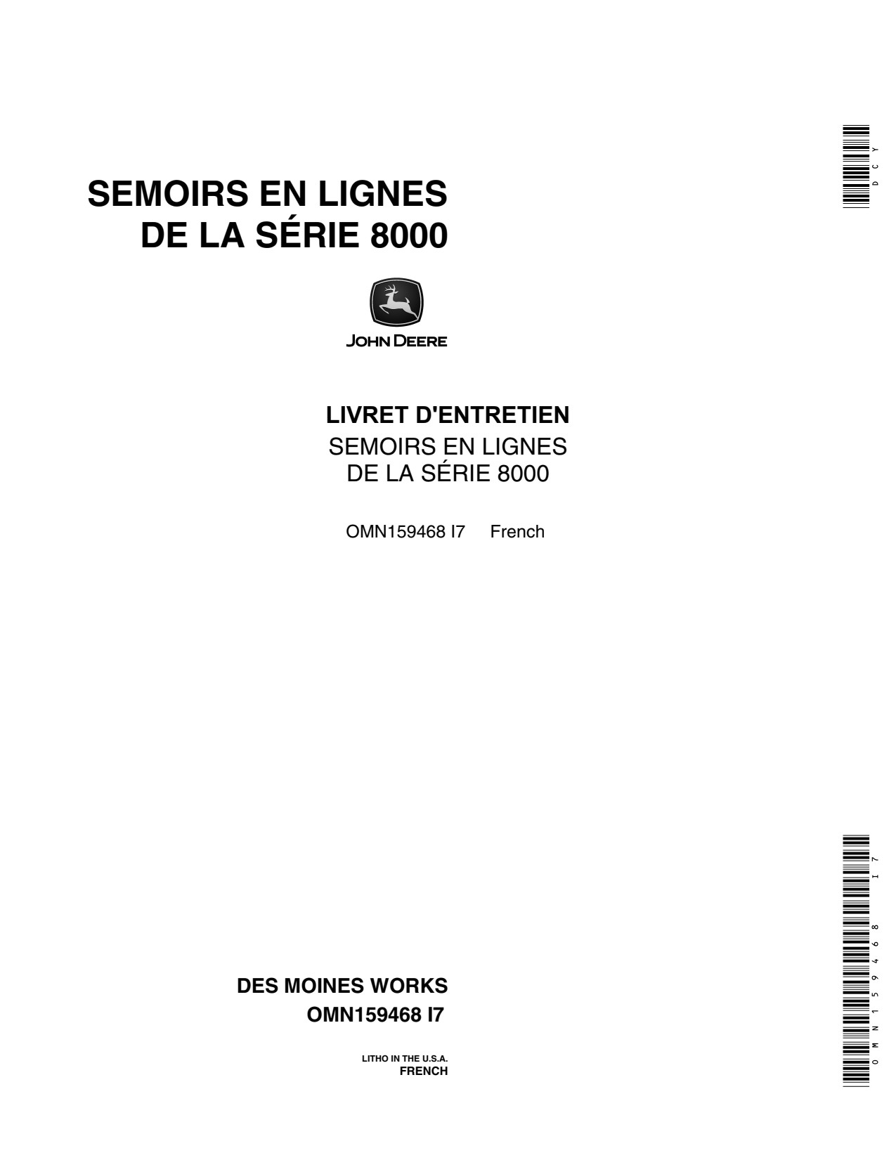 John Deere 8350 8100 to 8300 8250 8000 Grain Drill Operator Manual OMN159468 FR 1 John Deere 8350 8100 to 8300 8250 8000 Grain Drill Operator Manual OMN159468 FR