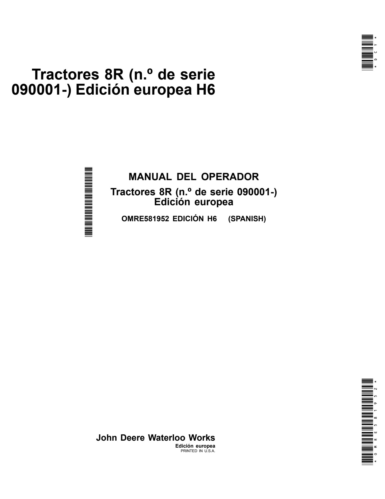 John Deere 8370R 8245R 8270R 8295R 8320R 8335R 8345R 8R Tractor Operator Manual OMRE581952 ES 1 John Deere 8370R 8245R 8270R 8295R 8320R 8335R 8345R 8R Tractor Operator Manual OMRE581952 ES