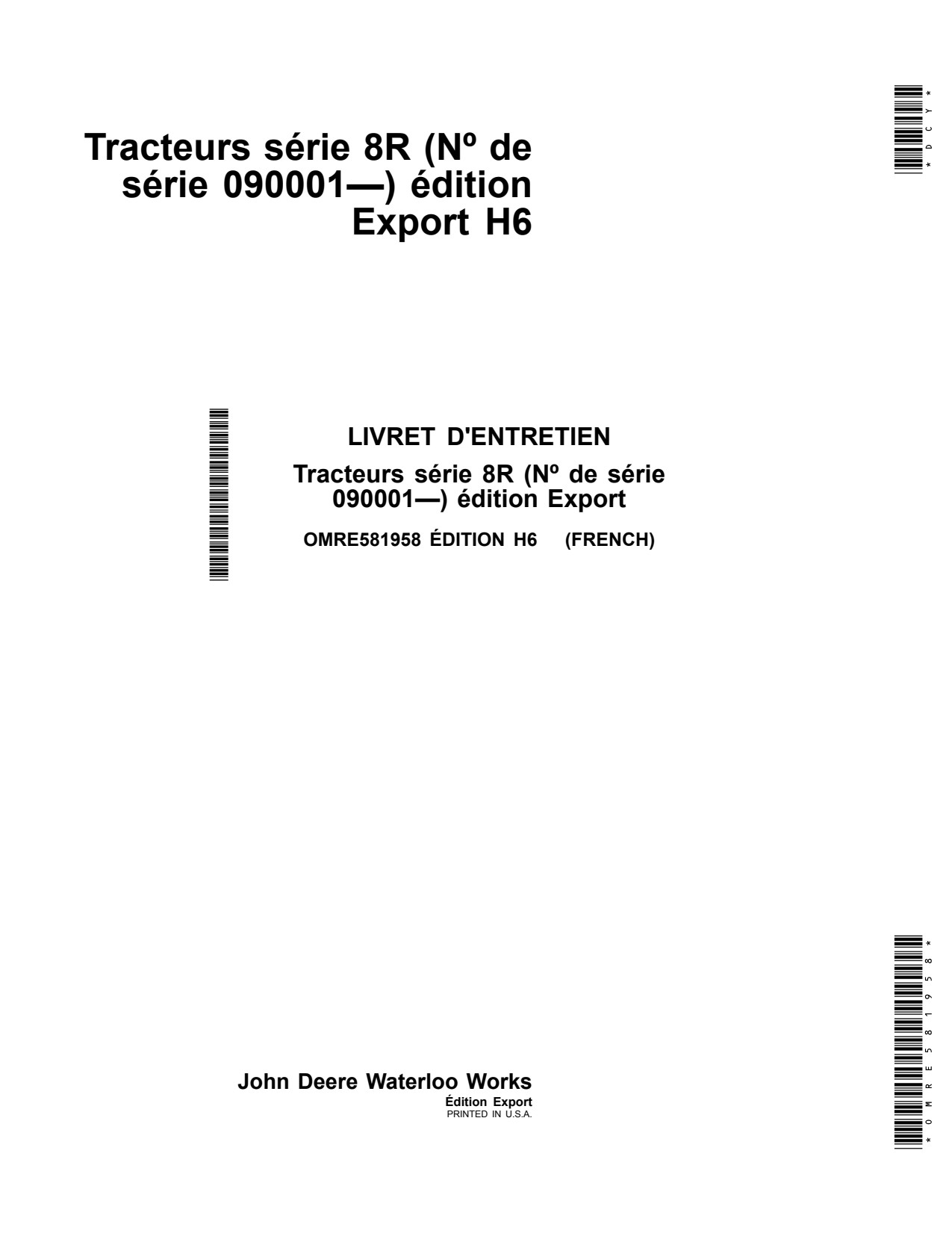 John Deere 8370R 8245R 8270R 8295R 8320R 8335R 8345R 8R Tractor Operator Manual OMRE581958 FR 1 John Deere 8370R 8245R 8270R 8295R 8320R 8335R 8345R 8R Tractor Operator Manual OMRE581958 FR
